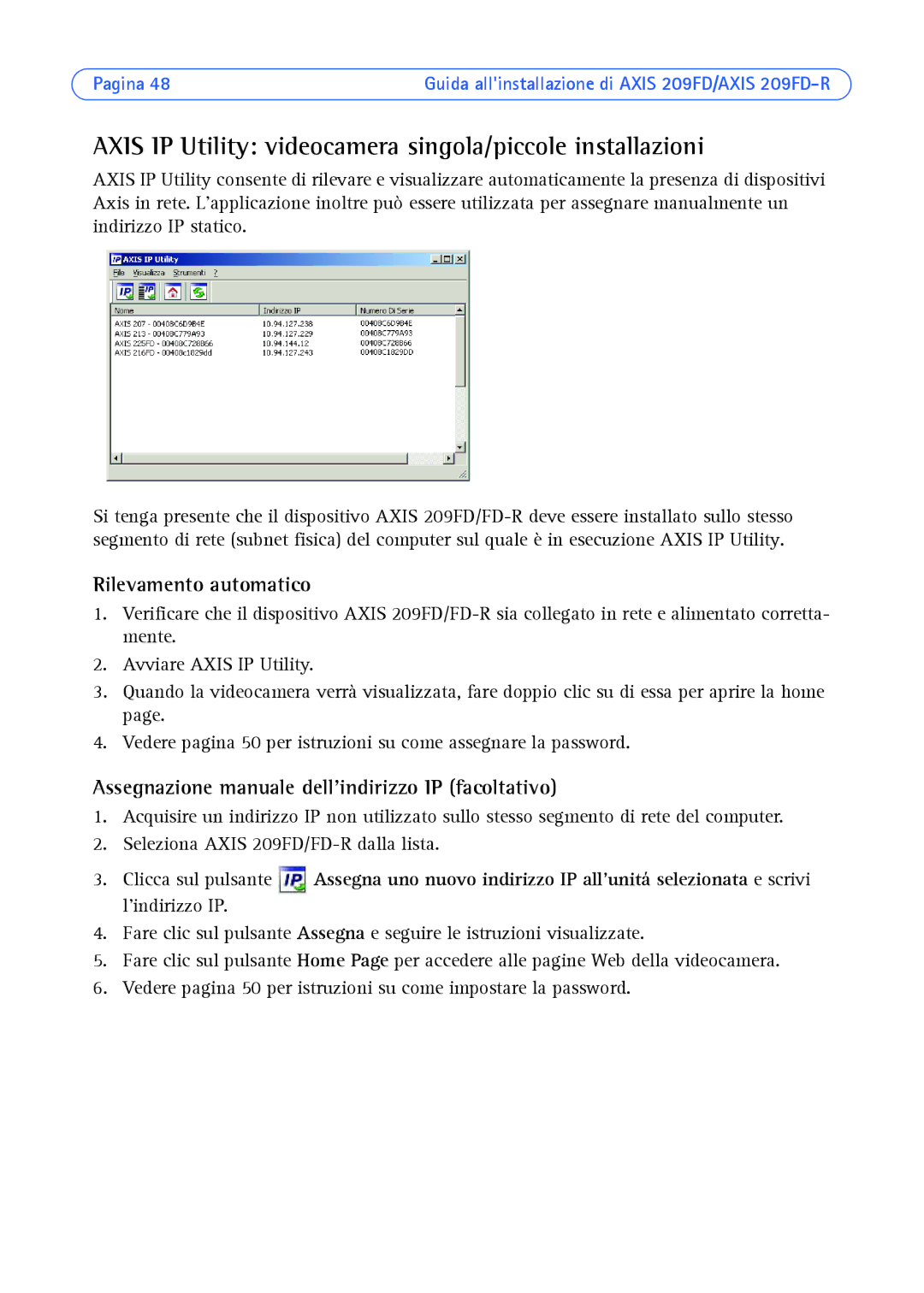 Axis Communications 209FD/FD-R manual Axis IP Utility videocamera singola/piccole installazioni, Rilevamento automatico 