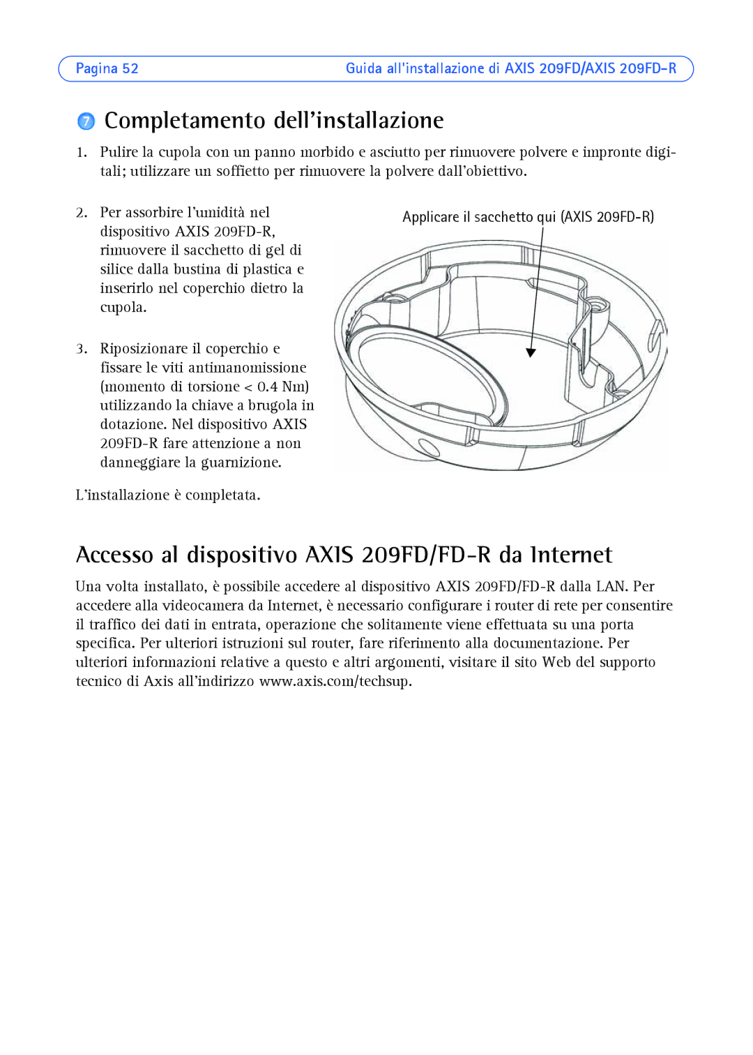 Axis Communications manual Completamento dellinstallazione, Accesso al dispositivo Axis 209FD/FD-R da Internet 