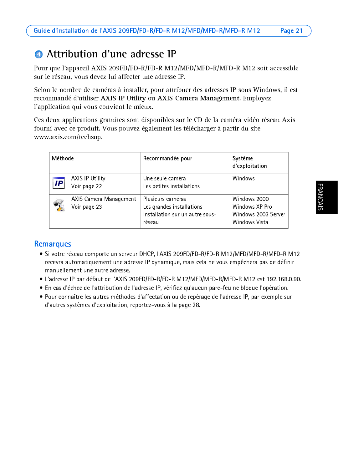 Axis Communications 209FD-R, 209MFD, 209 MFD-R Attribution dune adresse IP, Méthode Recommandée pour Système Dexploitation 