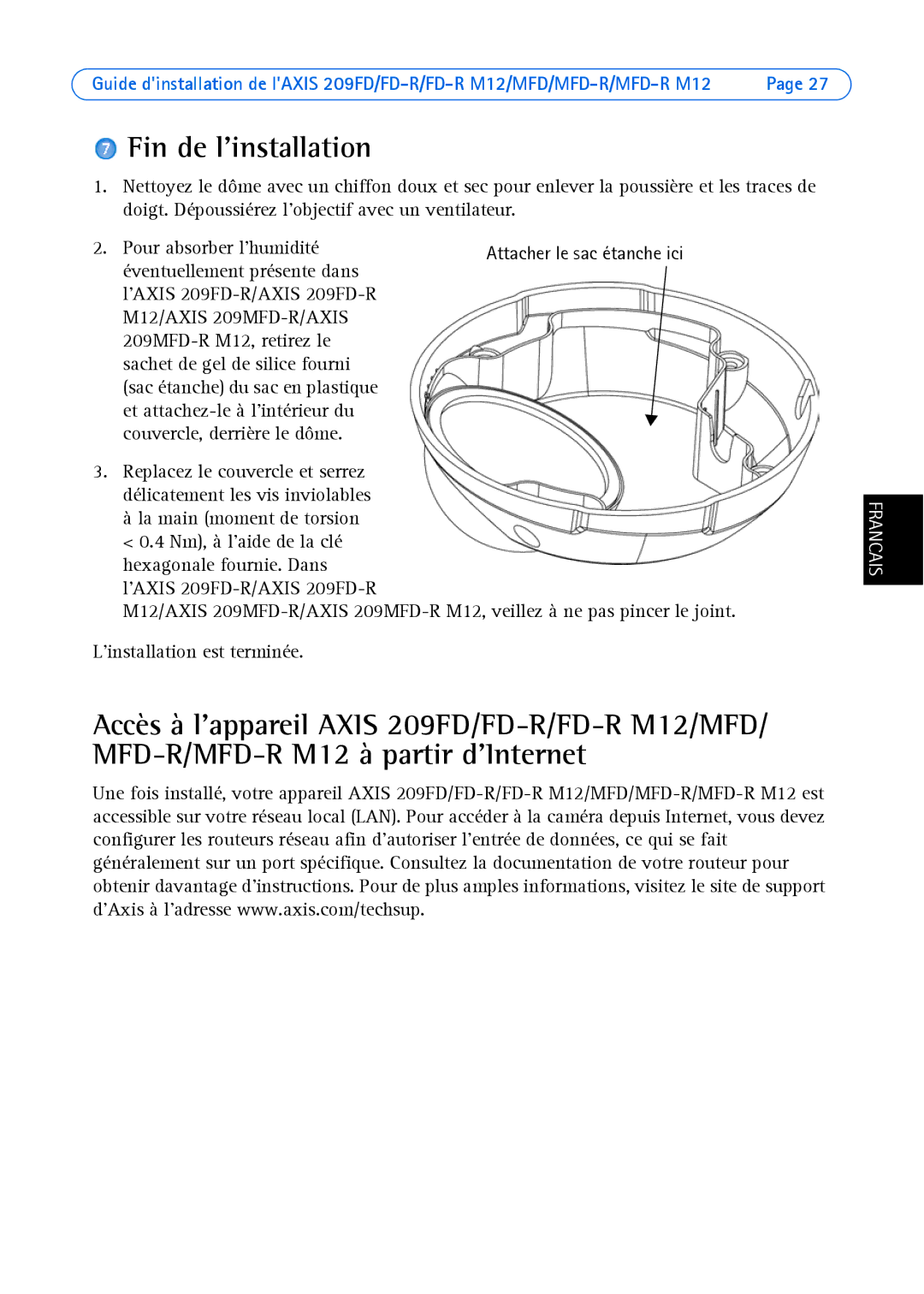 Axis Communications 209 MFD-R M12, 209MFD, 209FD-R, 209 FD-R M12 manual Fin de linstallation 