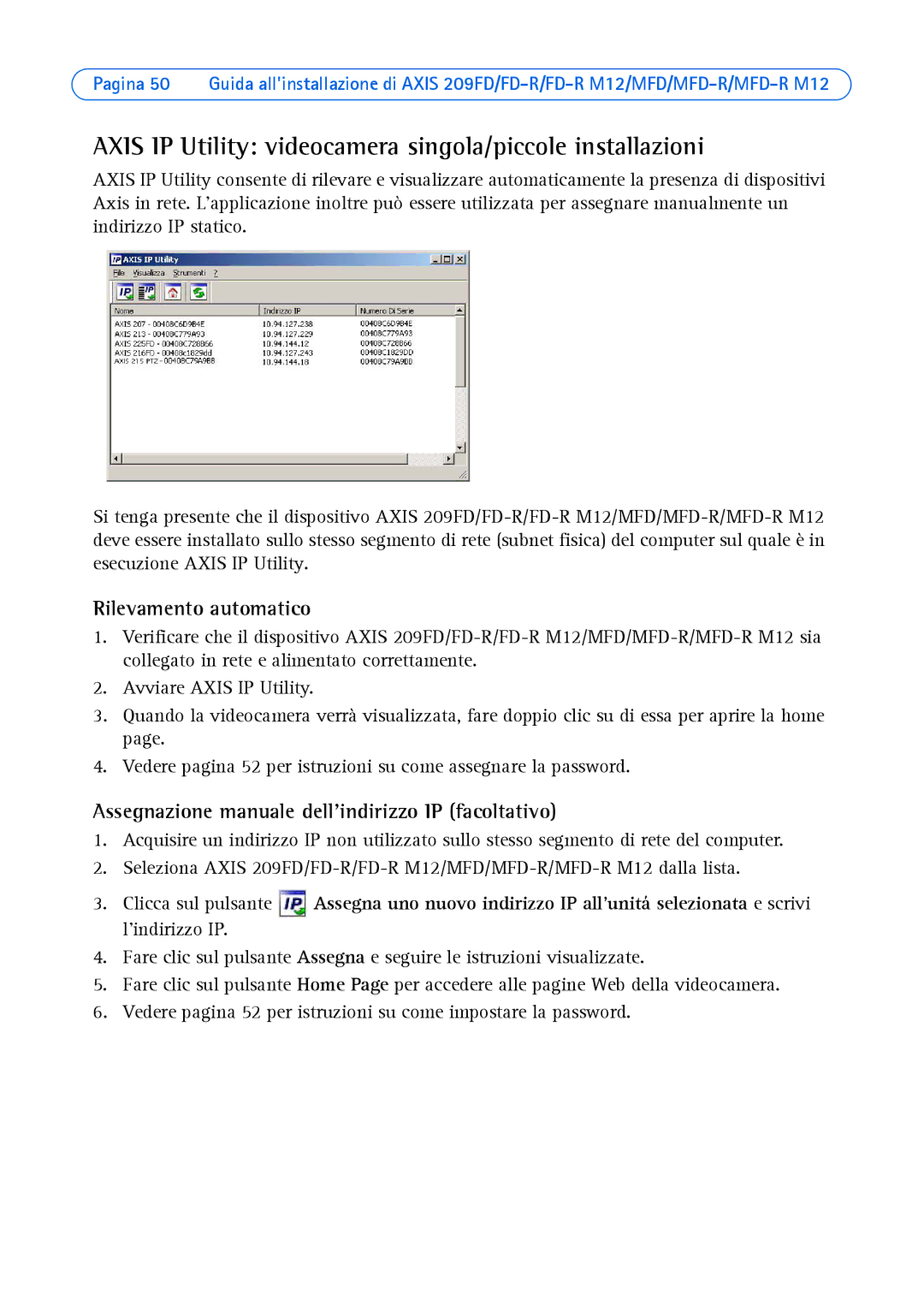 Axis Communications 209MFD, 209FD-R manual Axis IP Utility videocamera singola/piccole installazioni, Rilevamento automatico 