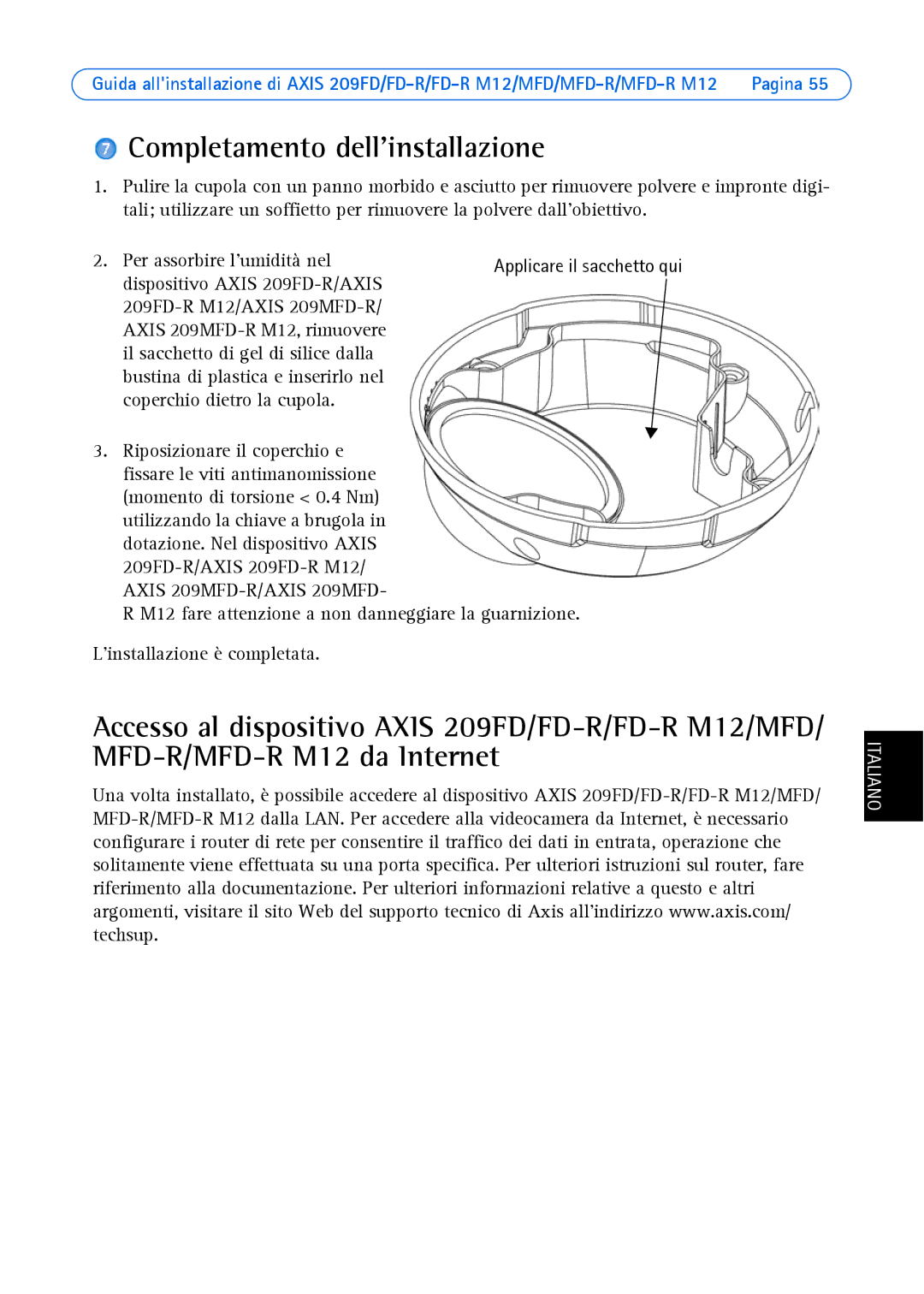 Axis Communications 209MFD, 209FD-R, 209 MFD-R M12, 209 FD-R M12 manual Completamento dellinstallazione 