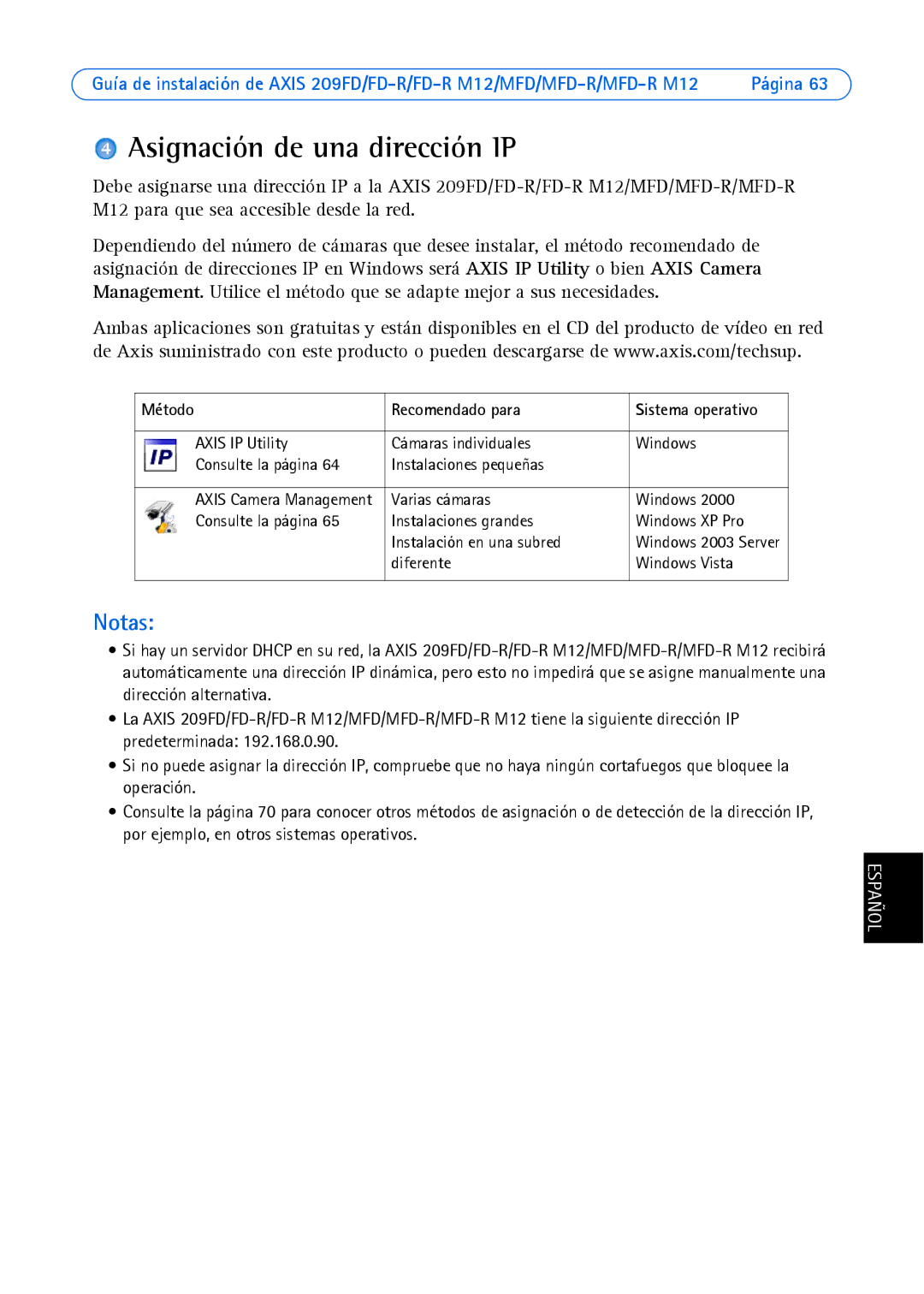 Axis Communications 209 FD-R M12, 209MFD, 209FD-R, 209 MFD-R M12 Asignación de una dirección IP, Método Recomendado para 