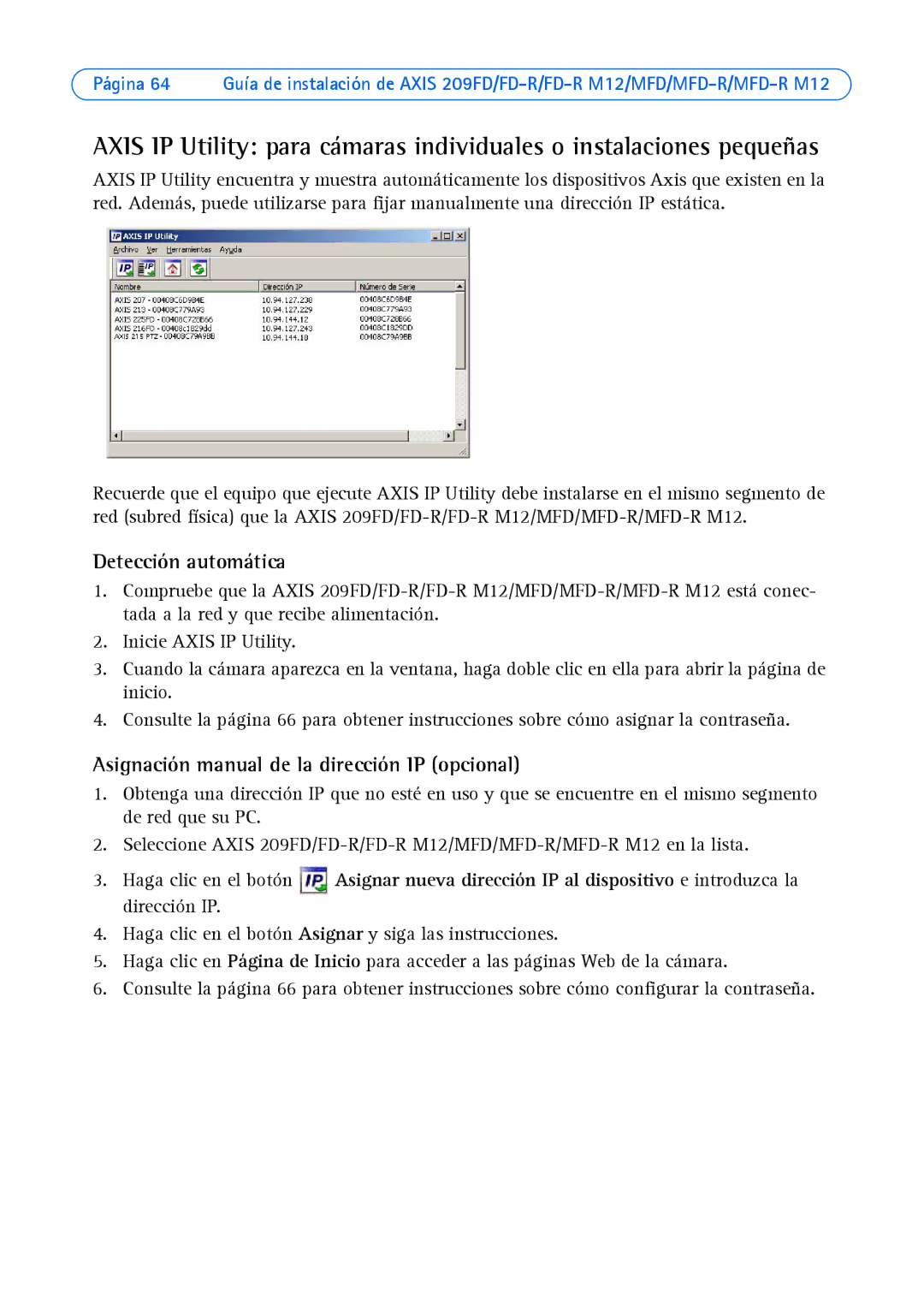 Axis Communications 209 MFD-R, 209MFD, 209FD-R Detección automática, Asignación manual de la dirección IP opcional 