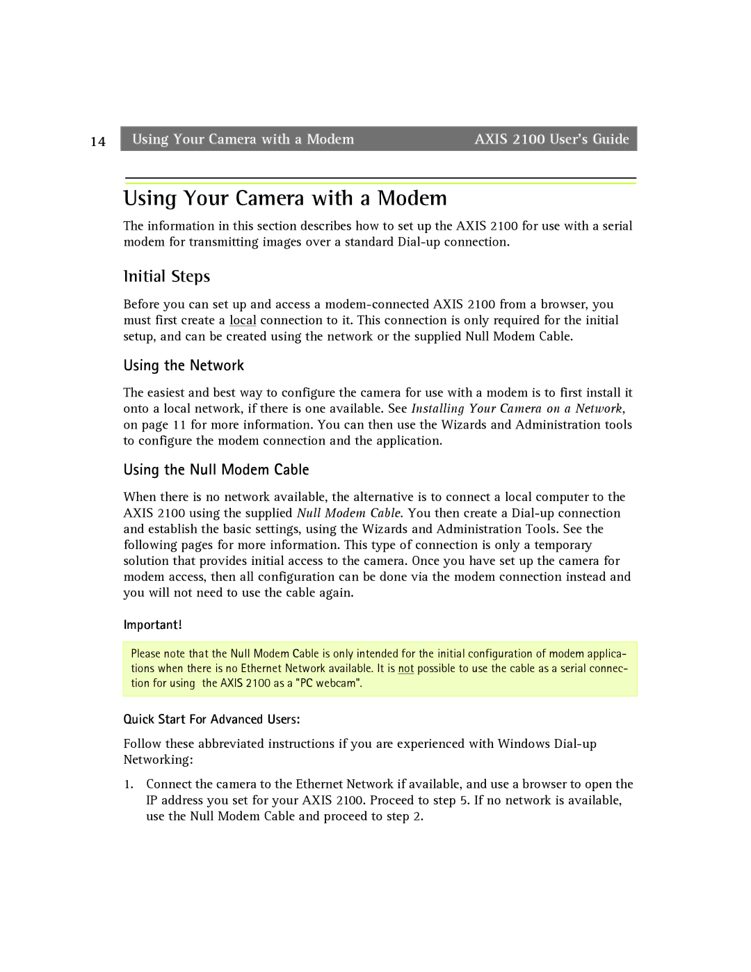 Axis Communications 2100 Using Your Camera with a Modem, Initial Steps, Using the Network, Using the Null Modem Cable 