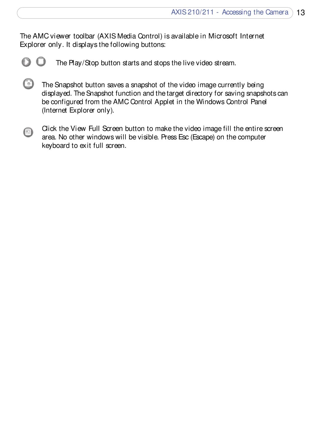 Axis Communications user manual Axis 210/211 Accessing the Camera 