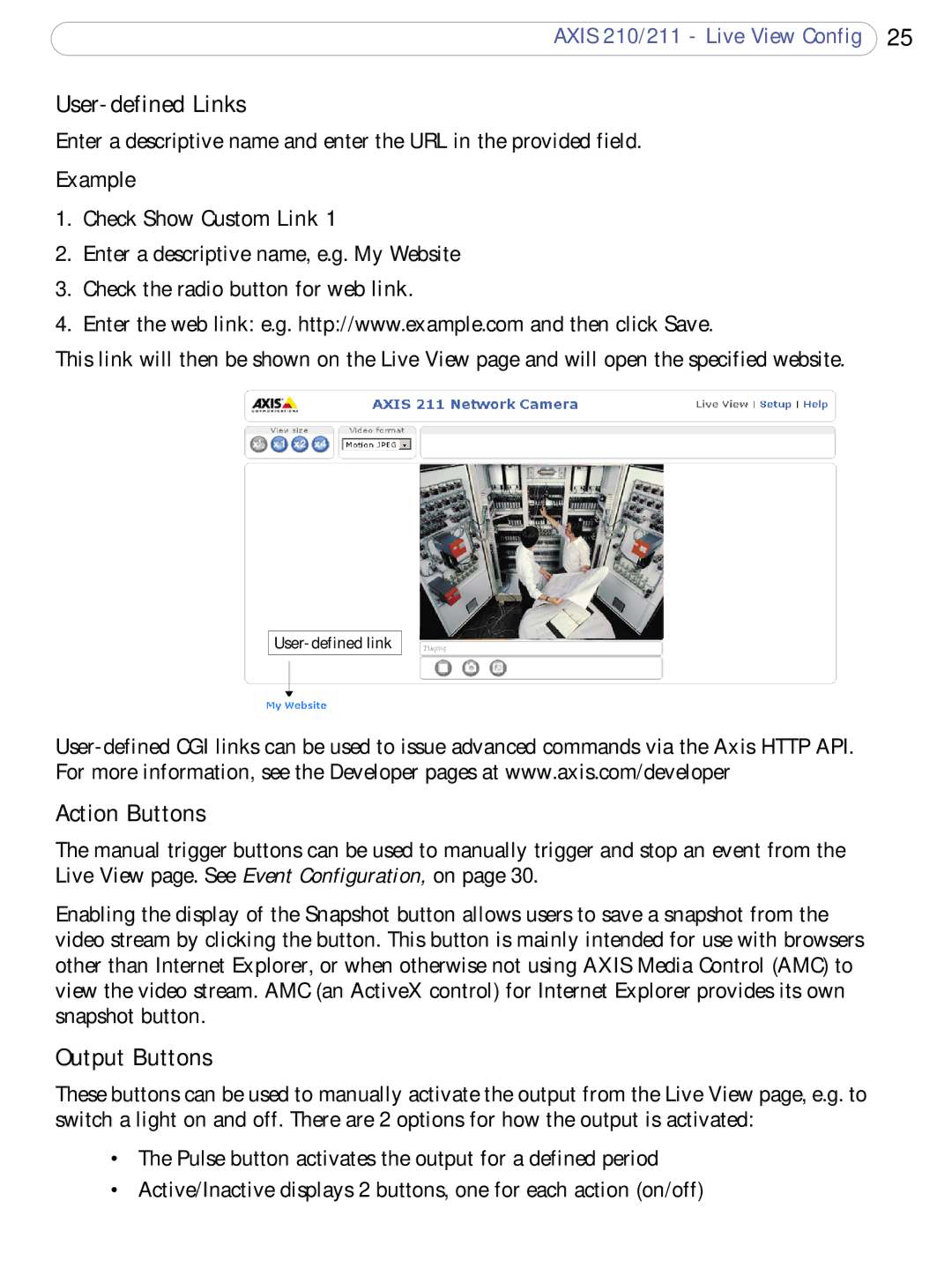 Axis Communications 210/211 user manual User-defined Links, Action Buttons, Output Buttons, Example Check Show Custom Link 