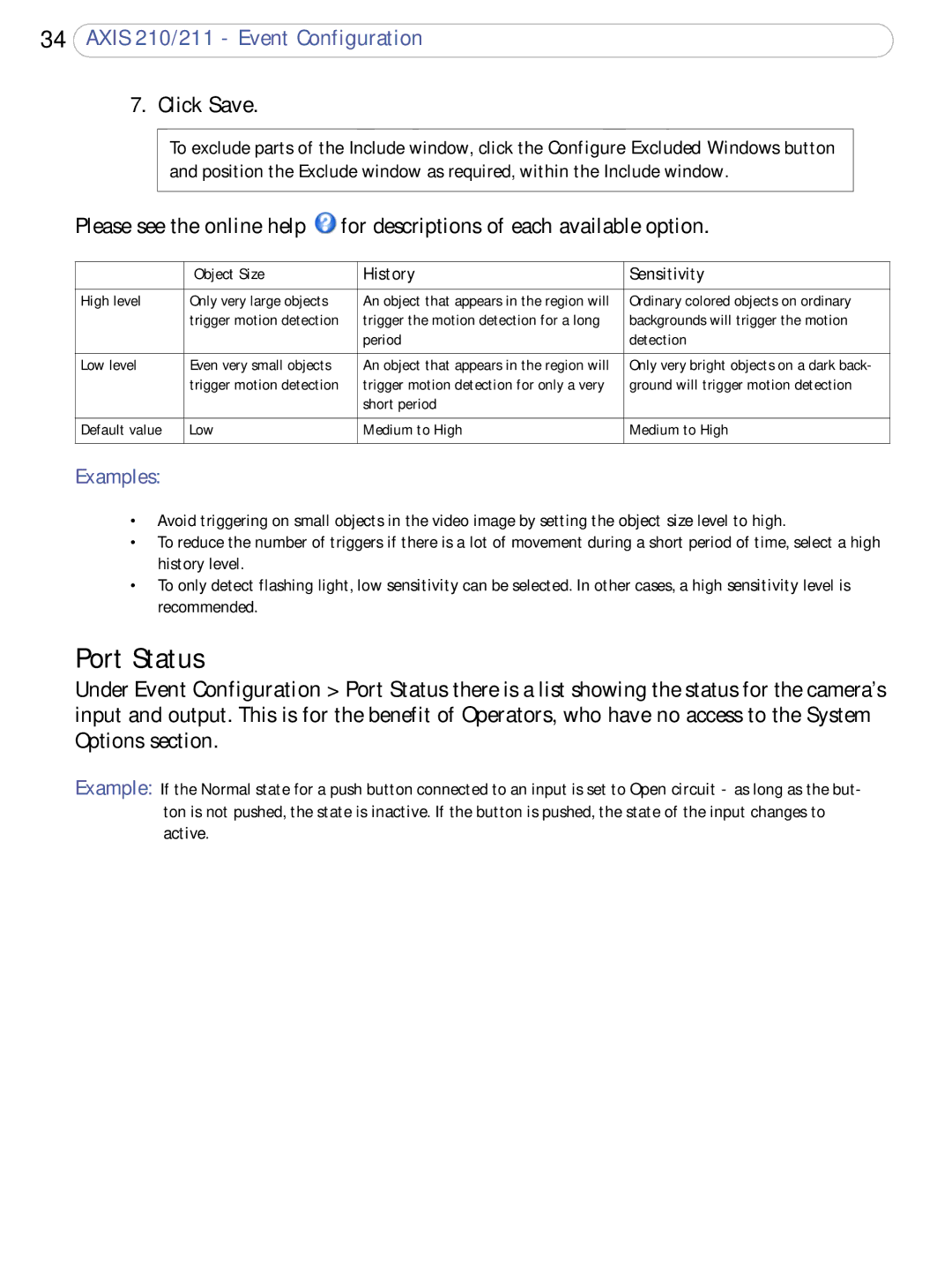 Axis Communications 210/211 user manual Port Status, History Sensitivity 