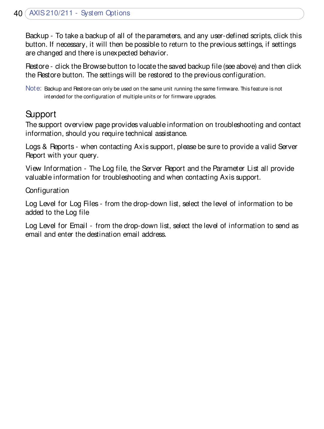 Axis Communications 210/211 user manual Support, Configuration 