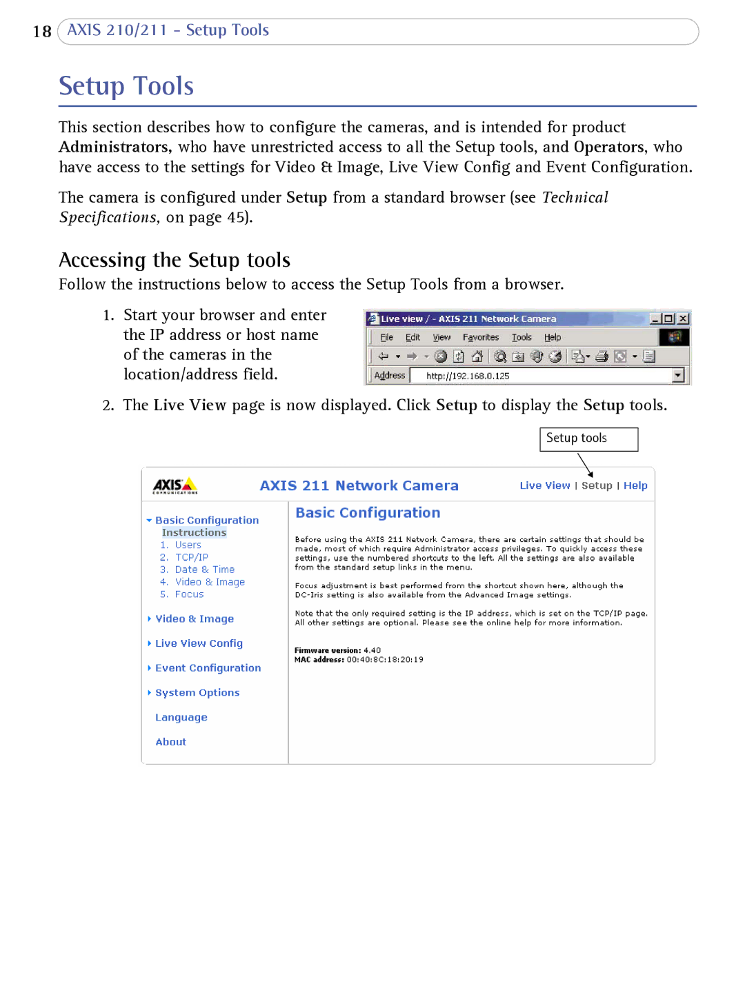 Axis Communications AXIS 210/211 Network Cameras user manual Setup Tools, Accessing the Setup tools 