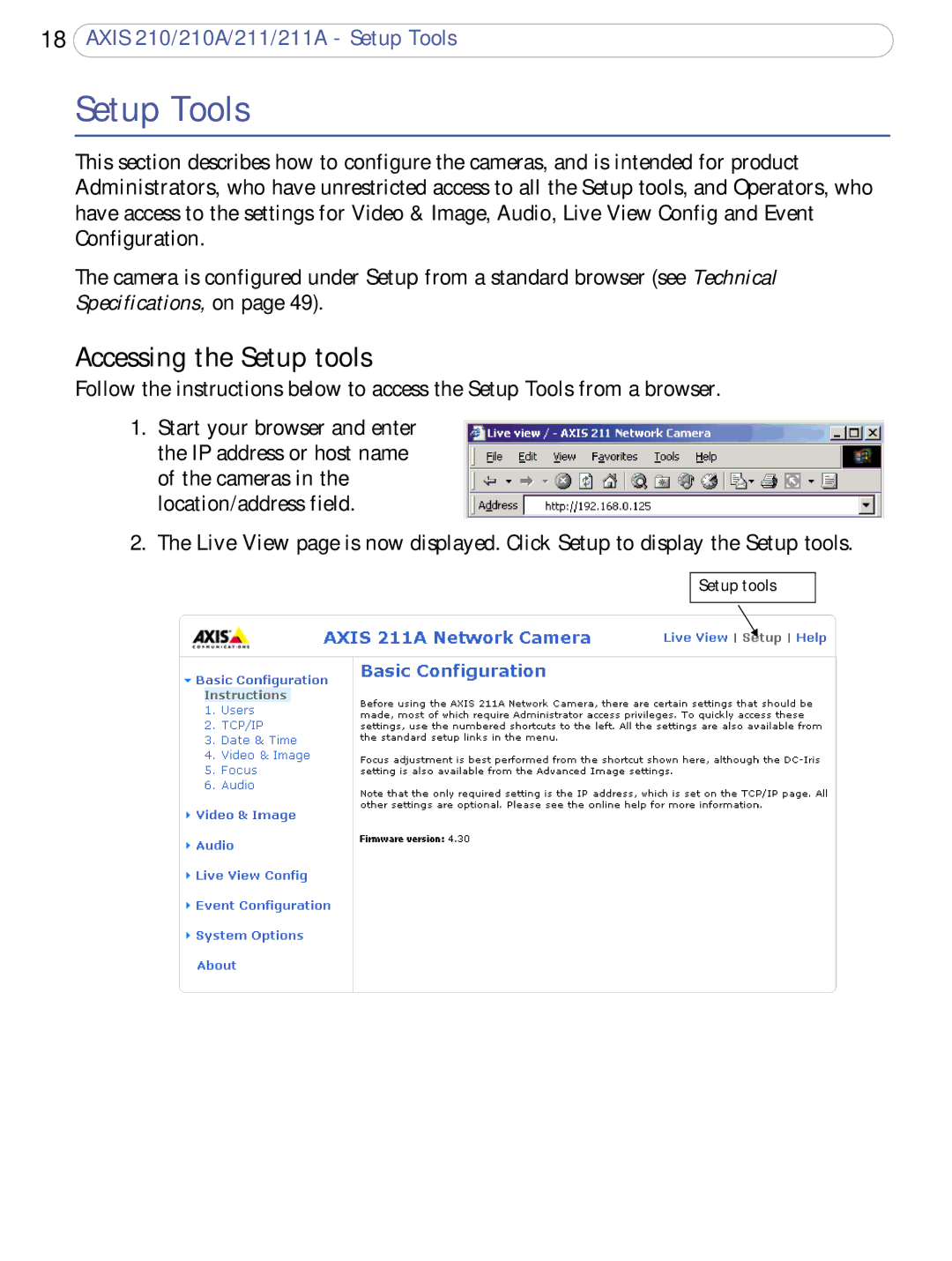 Axis Communications 211a, 210A user manual Setup Tools, Accessing the Setup tools 