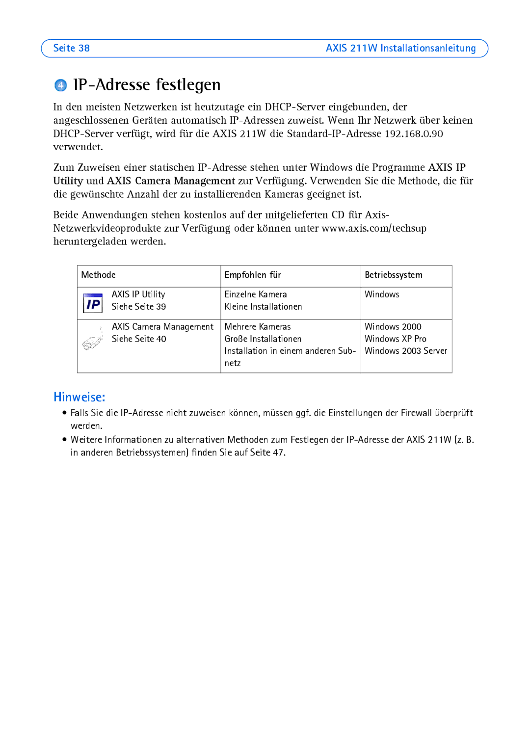 Axis Communications 211W manual IP-Adresse festlegen, Methode Empfohlen für Betriebssystem 