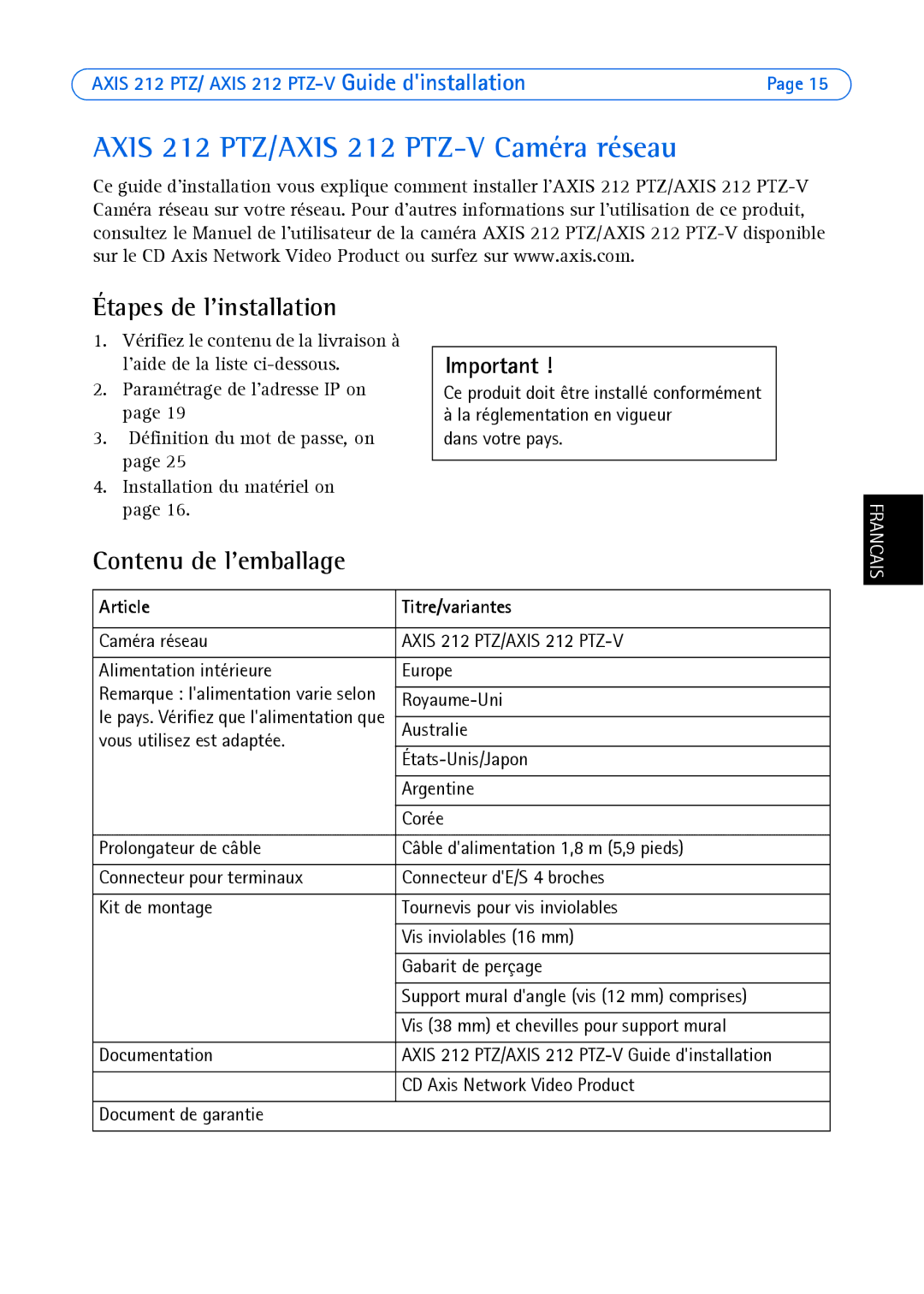 Axis Communications manual Axis 212 PTZ/AXIS 212 PTZ-V Caméra réseau, Étapes de linstallation, Contenu de lemballage 