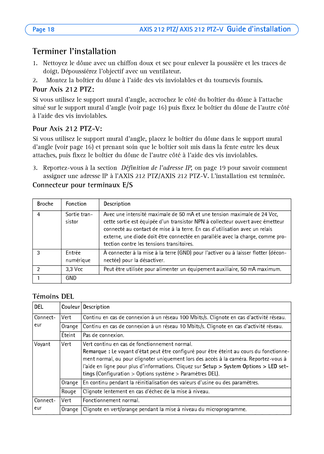 Axis Communications manual Terminer linstallation, Pour Axis 212 PTZ-V, Connecteur pour terminaux E/S, Témoins DEL 