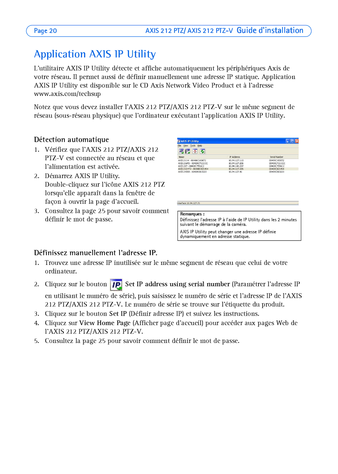 Axis Communications 212 PTZ-V Application Axis IP Utility, Détection automatique, Définissez manuellement ladresse IP 