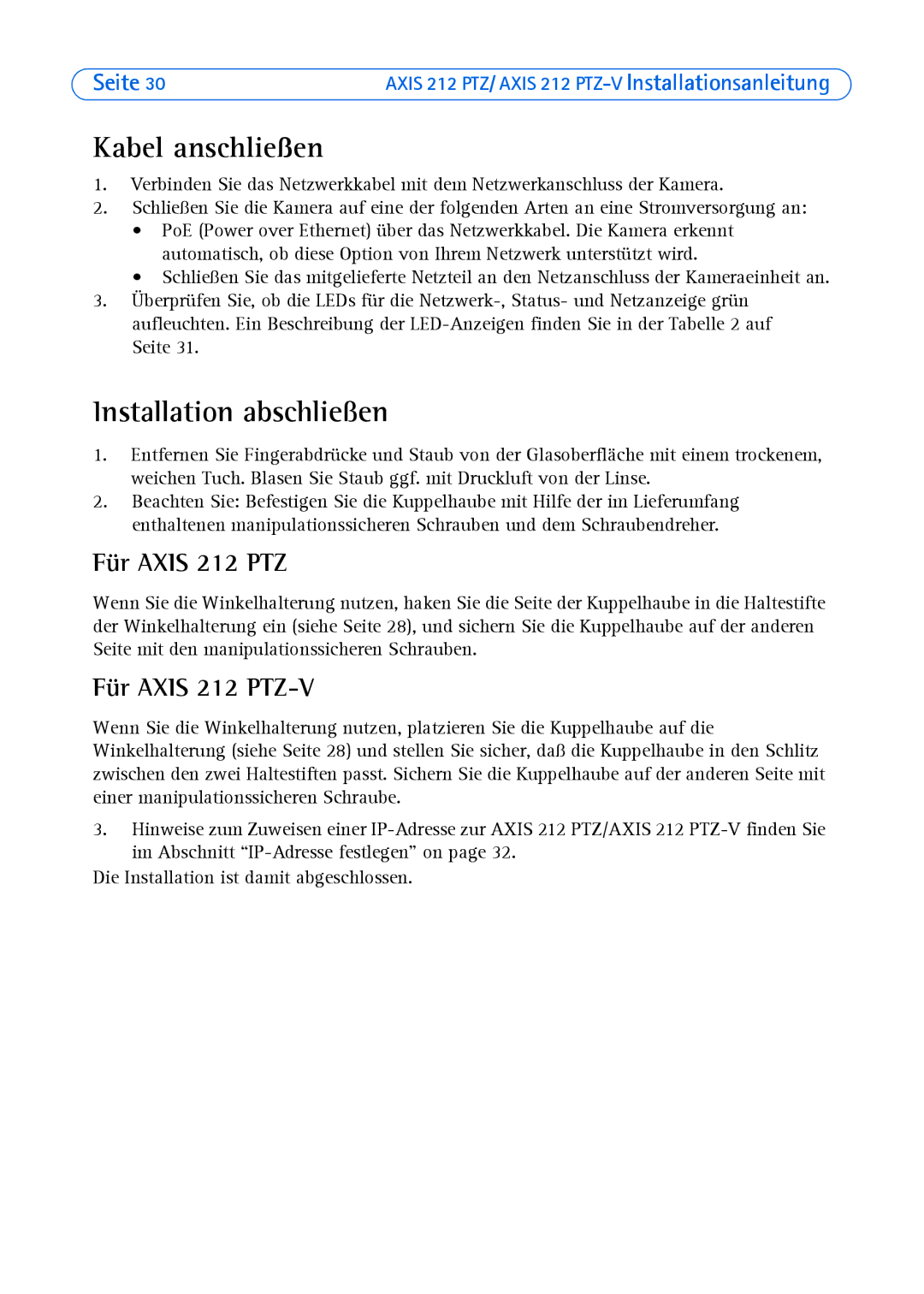 Axis Communications manual Kabel anschließen, Installation abschließen, Für Axis 212 PTZ-V 