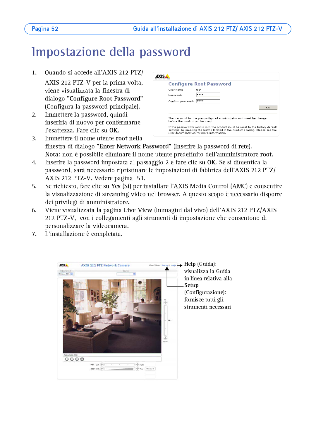 Axis Communications 212 PTZ-V manual Impostazione della password, Quando si accede allAXIS 212 PTZ 