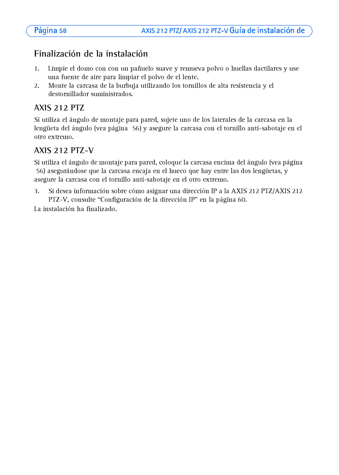 Axis Communications 212 PTZ-V manual Finalización de la instalación, Axis 212 PTZ 