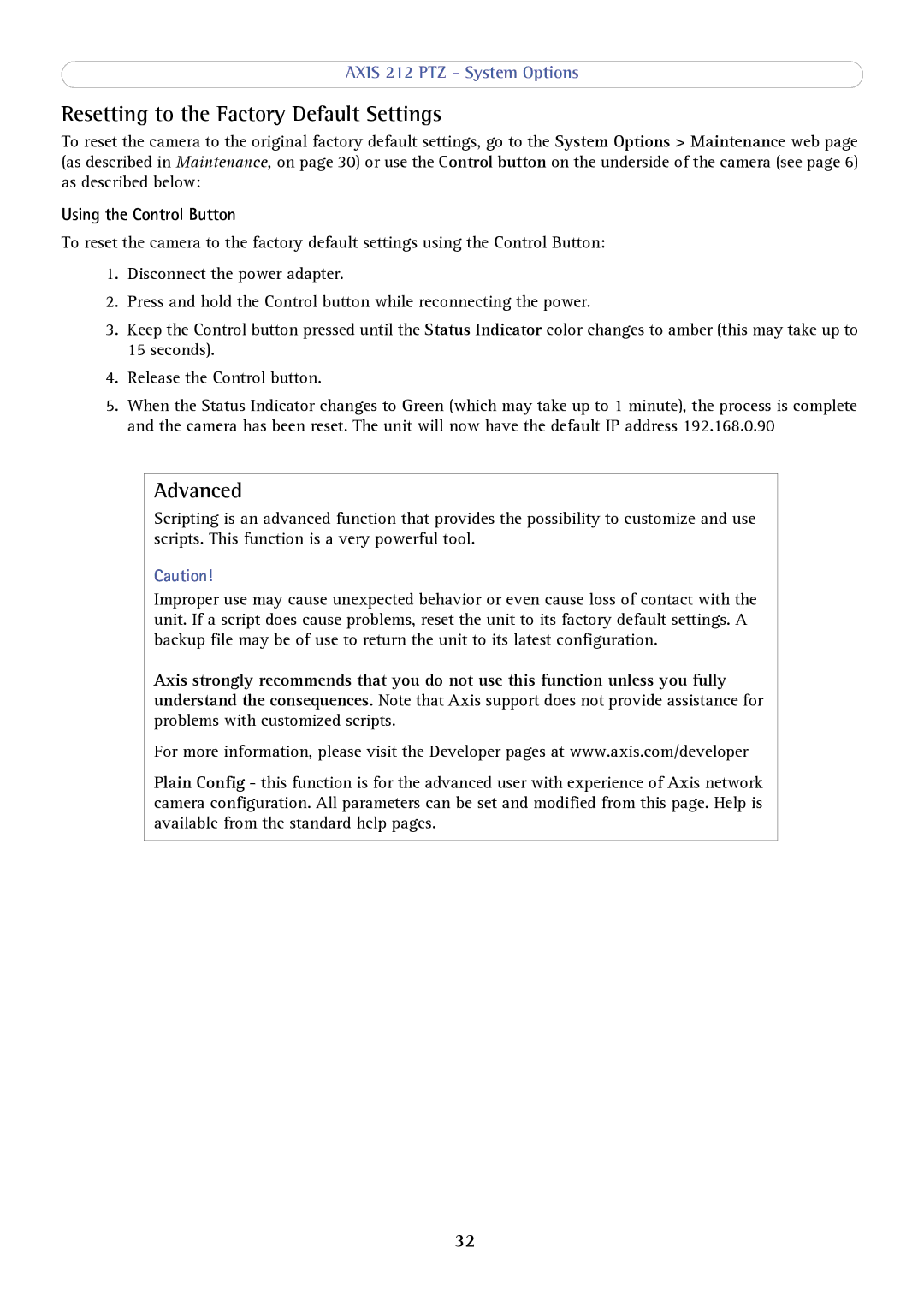 Axis Communications 212 PTZ user manual Resetting to the Factory Default Settings, Advanced, Using the Control Button 