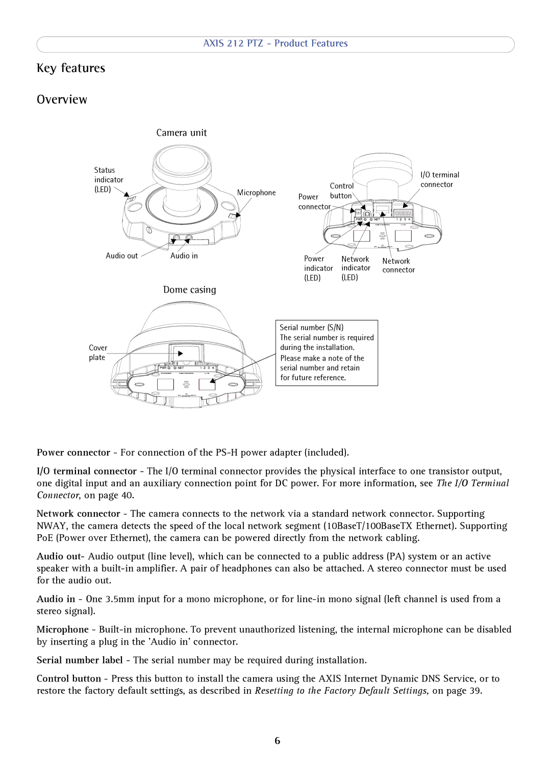 Axis Communications 212 PTZ user manual Key features Overview, Dome casing 