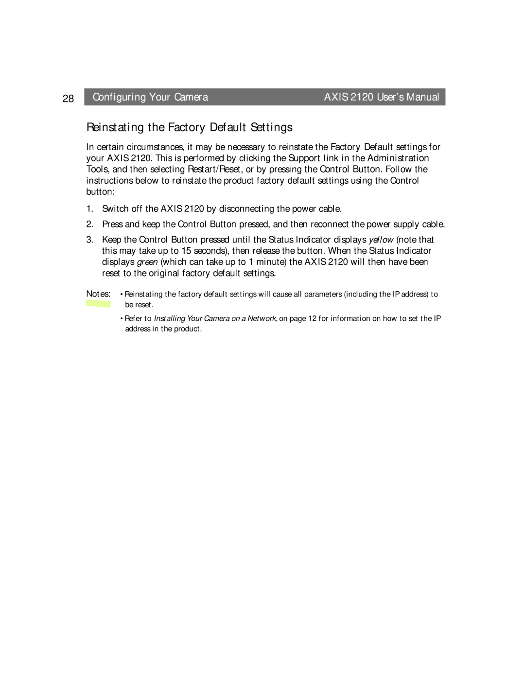 Axis Communications 2120 user manual Reinstating the Factory Default Settings 