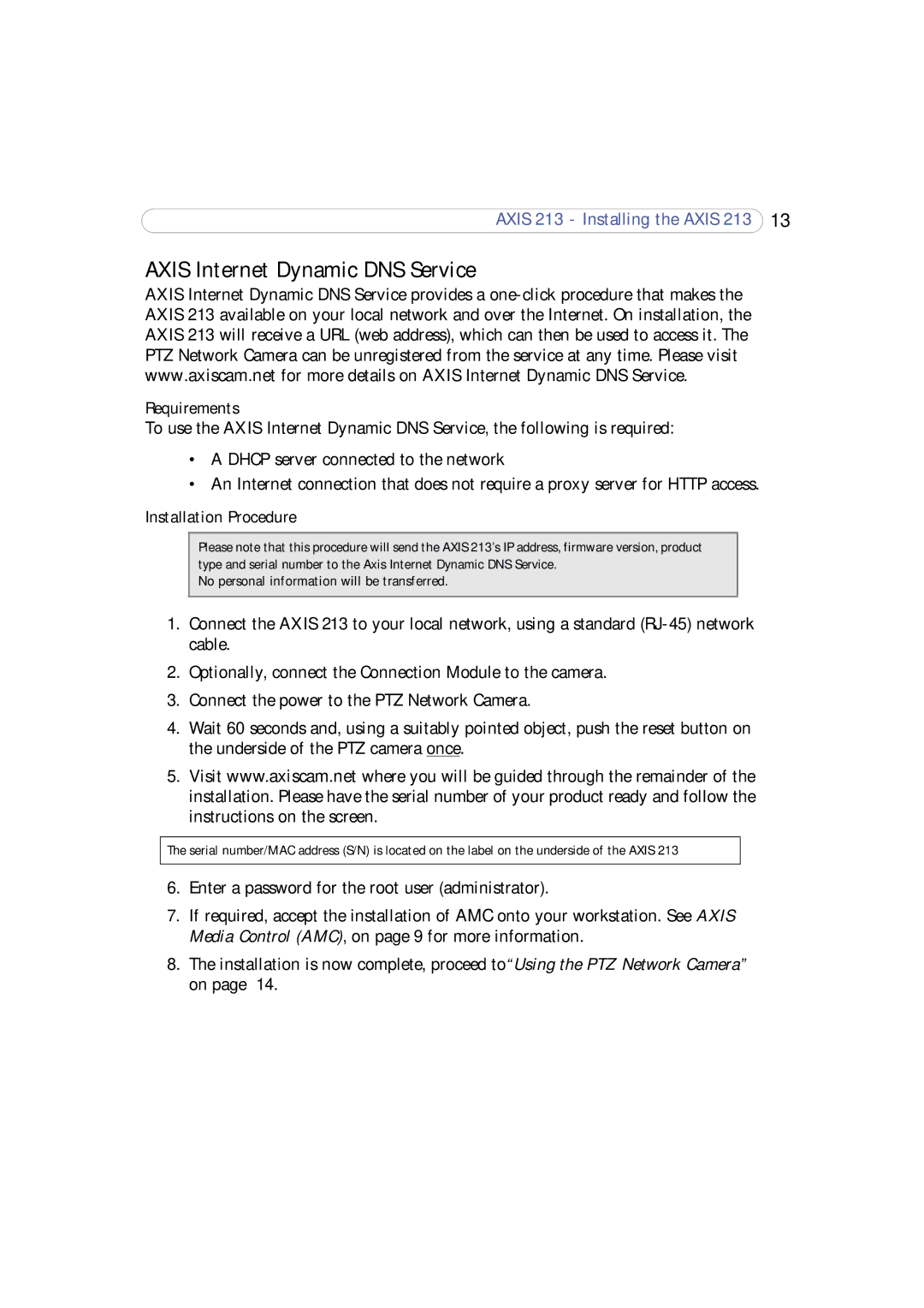 Axis Communications 213 PTZ user manual Axis Internet Dynamic DNS Service, Requirements, Installation Procedure 