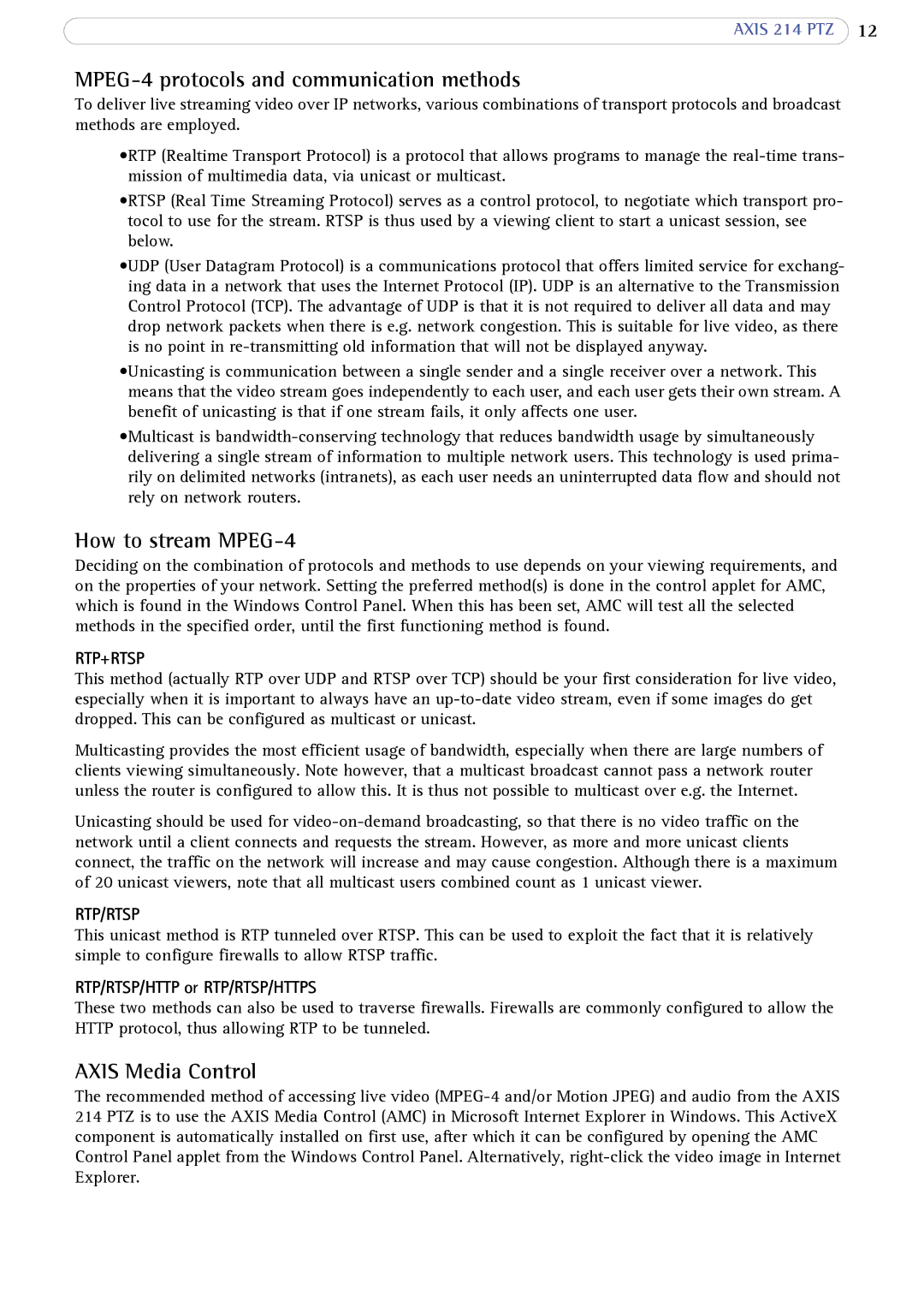 Axis Communications 214 PTZ MPEG-4 protocols and communication methods, How to stream MPEG-4, Axis Media Control, Rtp+Rtsp 