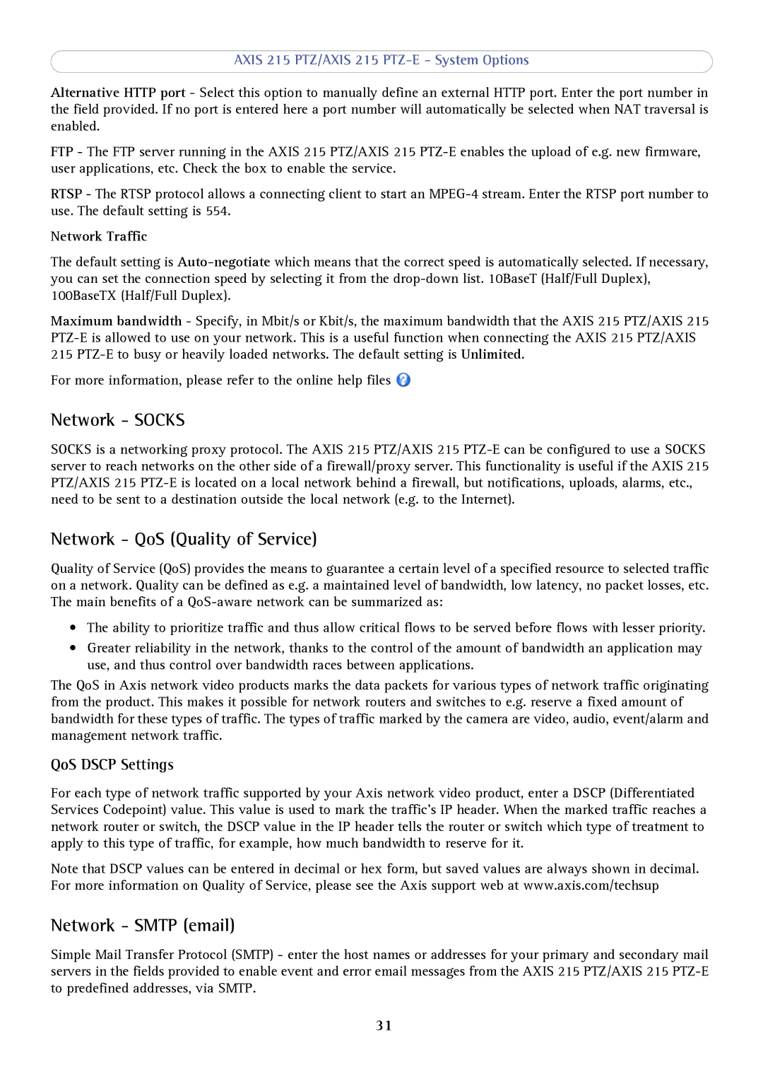 Axis Communications 215 PTZ-E Network Socks, Network QoS Quality of Service, Network Smtp email, Network Traffic 