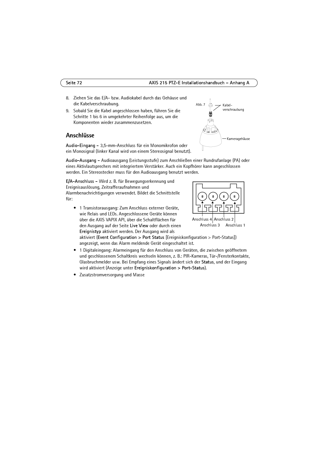 Axis Communications 215 PTZ-E manual Anschlüsse, Ziehen Sie das E/A- bzw. Audiokabel durch das Gehäuse und 