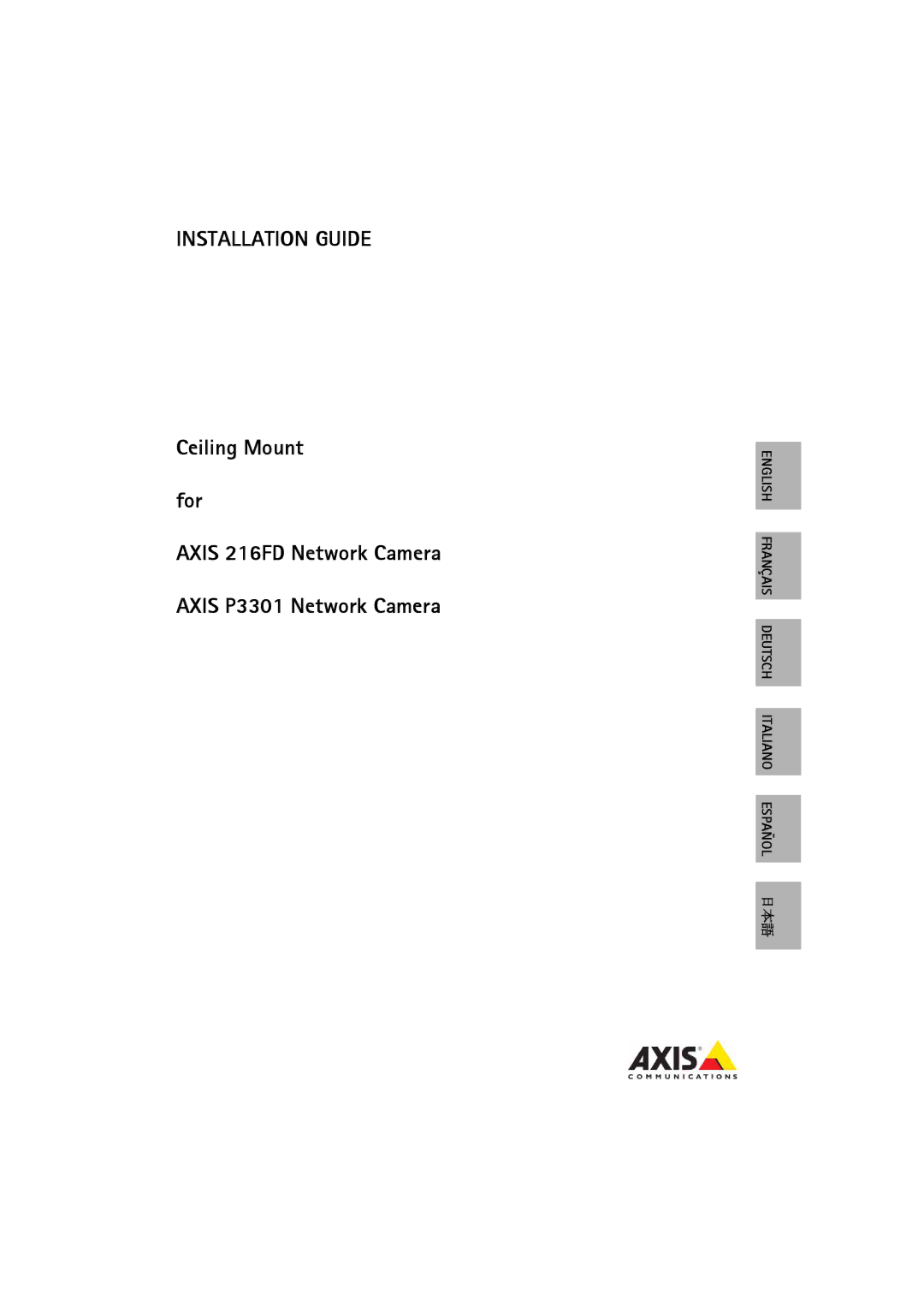 Axis Communications P3301, 216FD manual Ceiling Mount for, English Français Deutsch Italiano Español 日本語 