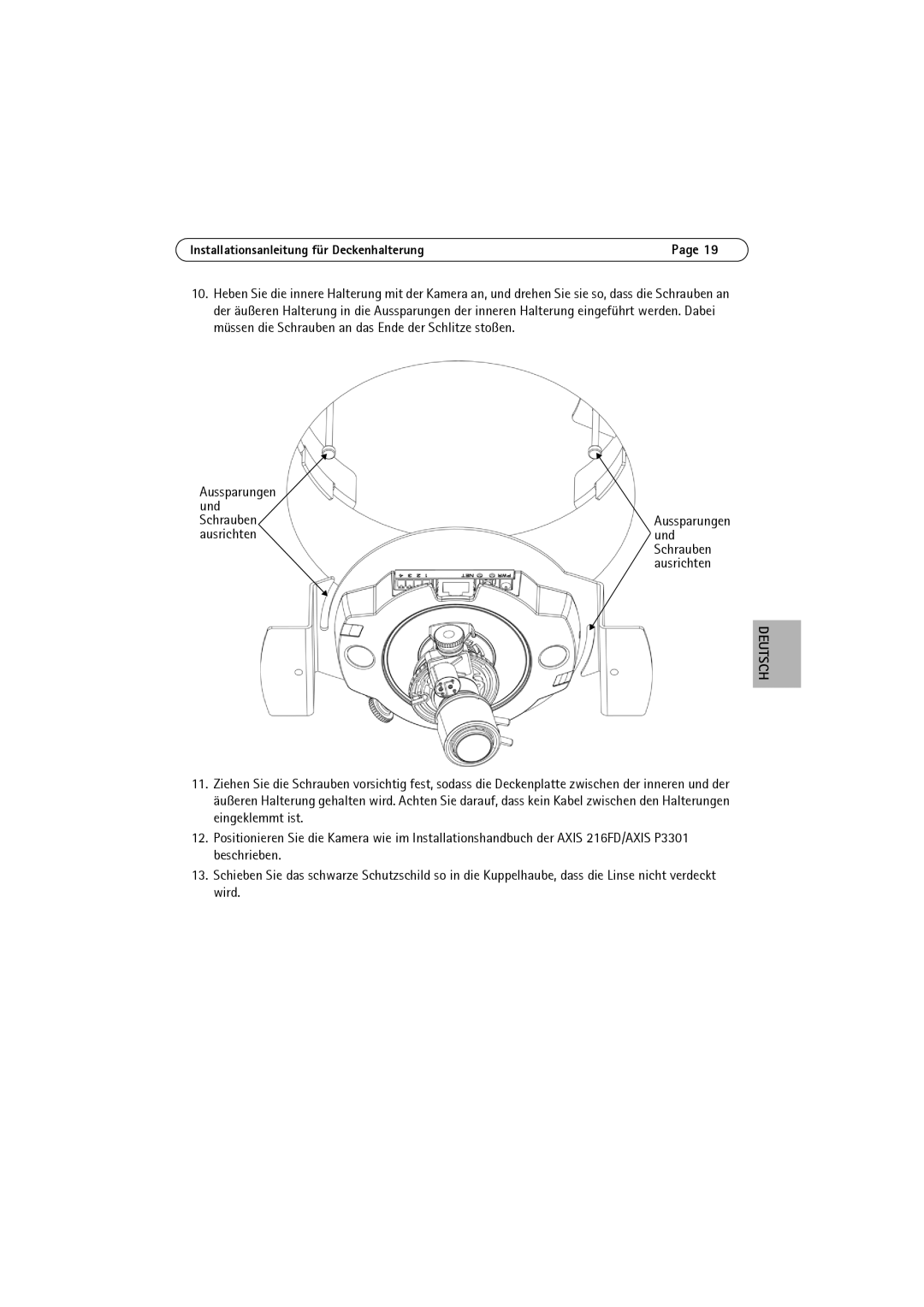 Axis Communications P3301, 216FD manual Aussparungen Und Schrauben, Ausrichten Und Schrauben 