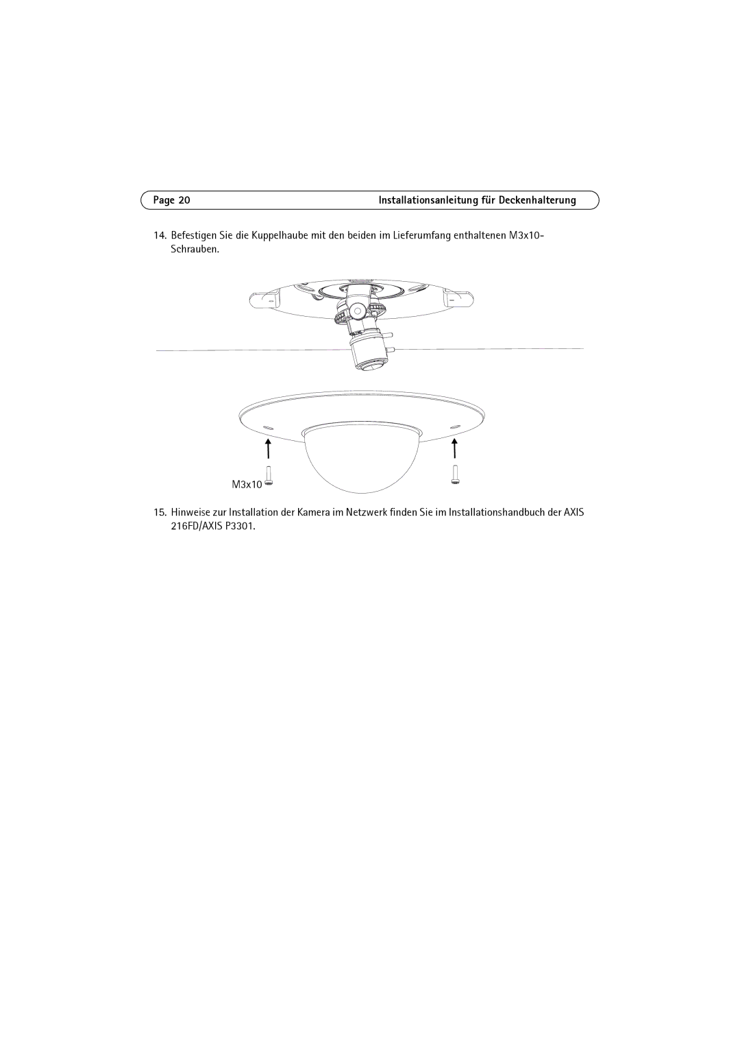 Axis Communications 216FD, P3301 manual Installationsanleitung für Deckenhalterung 