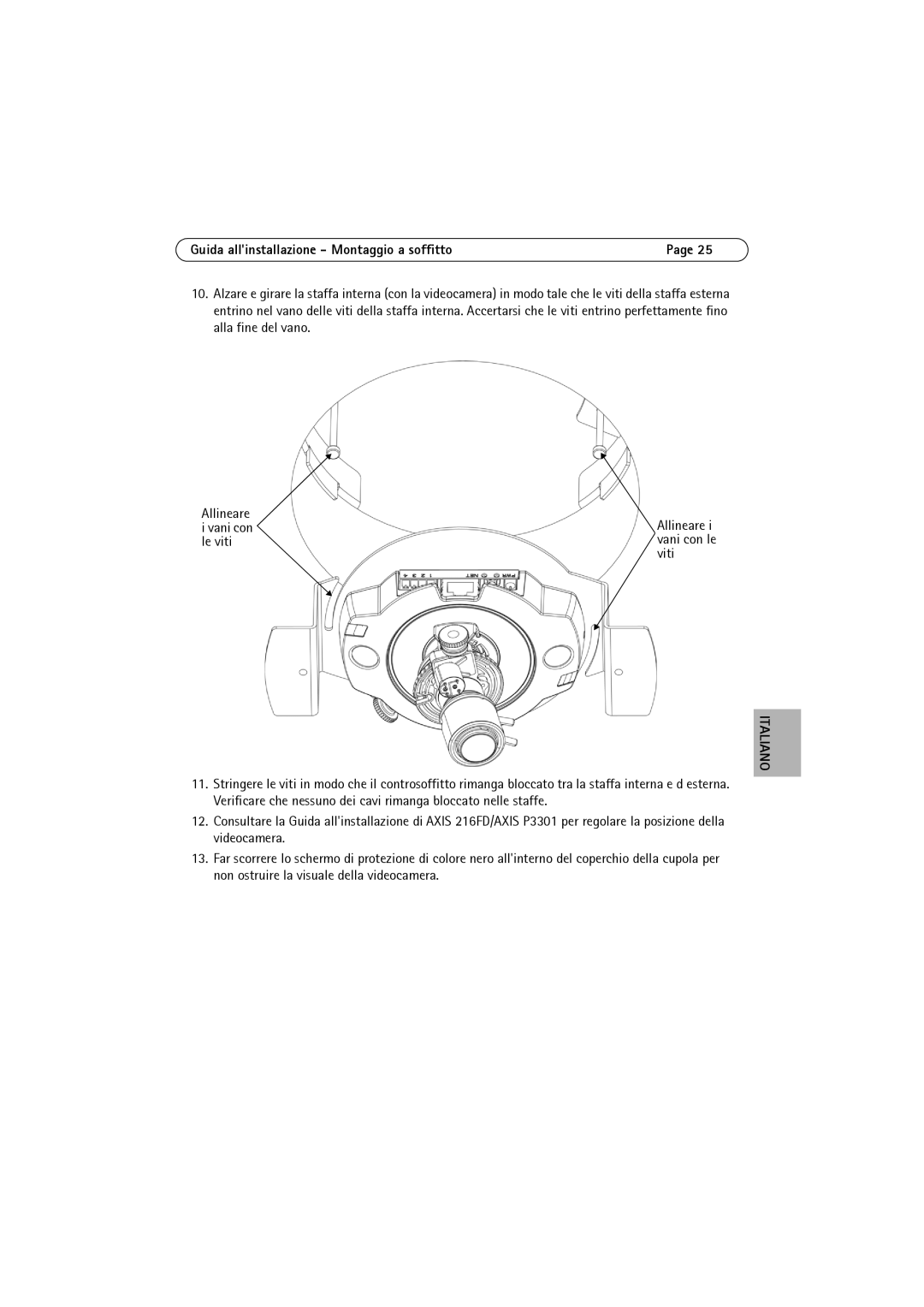 Axis Communications P3301, 216FD manual Vani con, Le viti, Viti 