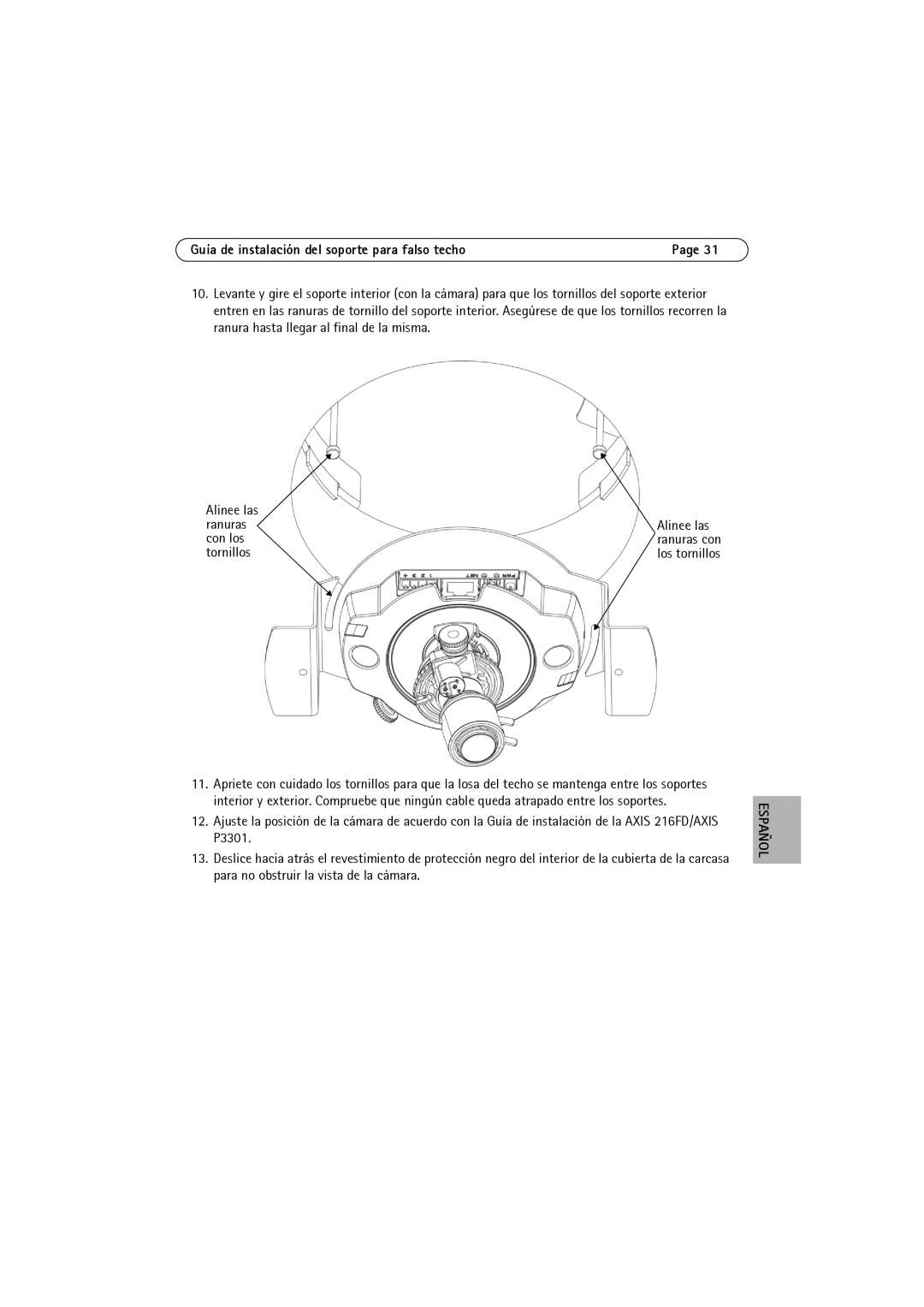 Axis Communications P3301, 216FD manual Tornillos, Los tornillos 