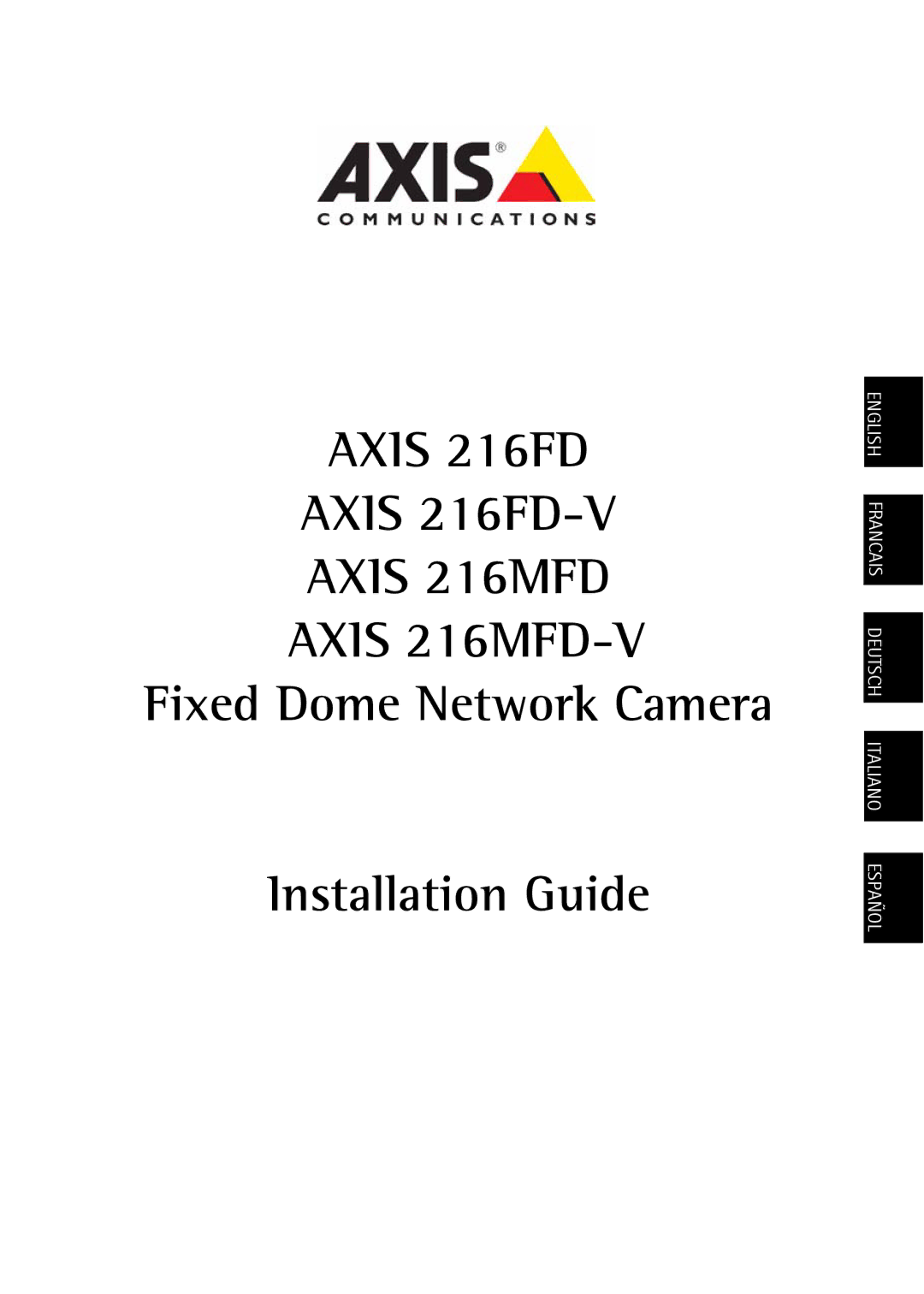 Axis Communications manual Axis 216FD Axis 216FD-V Axis 216MFD Axis 216MFD-V 