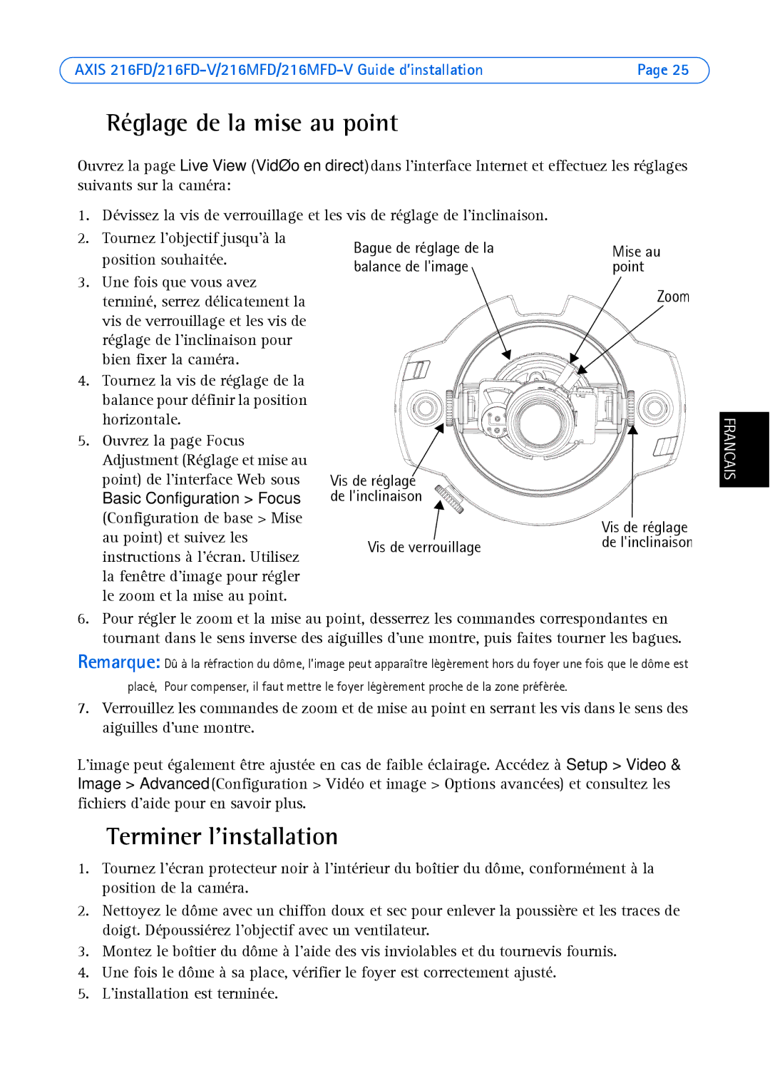 Axis Communications 216MFD-V, 216FD-V manual Réglage de la mise au point, Terminer linstallation, Vis de verrouillage 