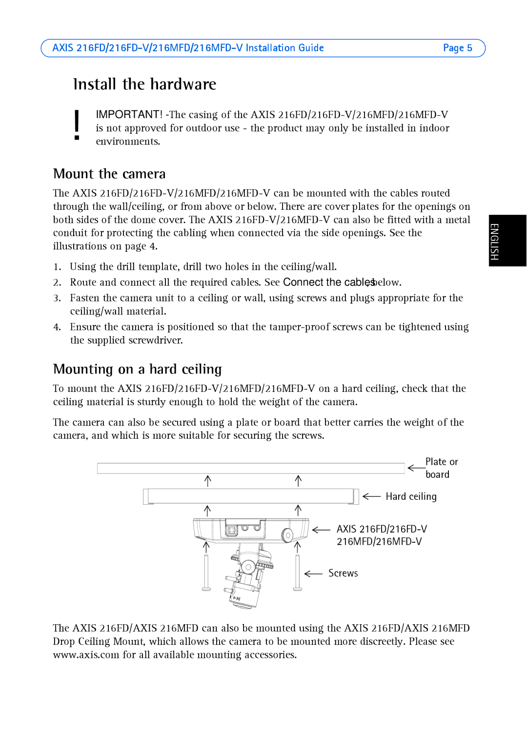 Axis Communications 216MFD manual Install the hardware, Mount the camera, Mounting on a hard ceiling, Hard ceiling, Screws 