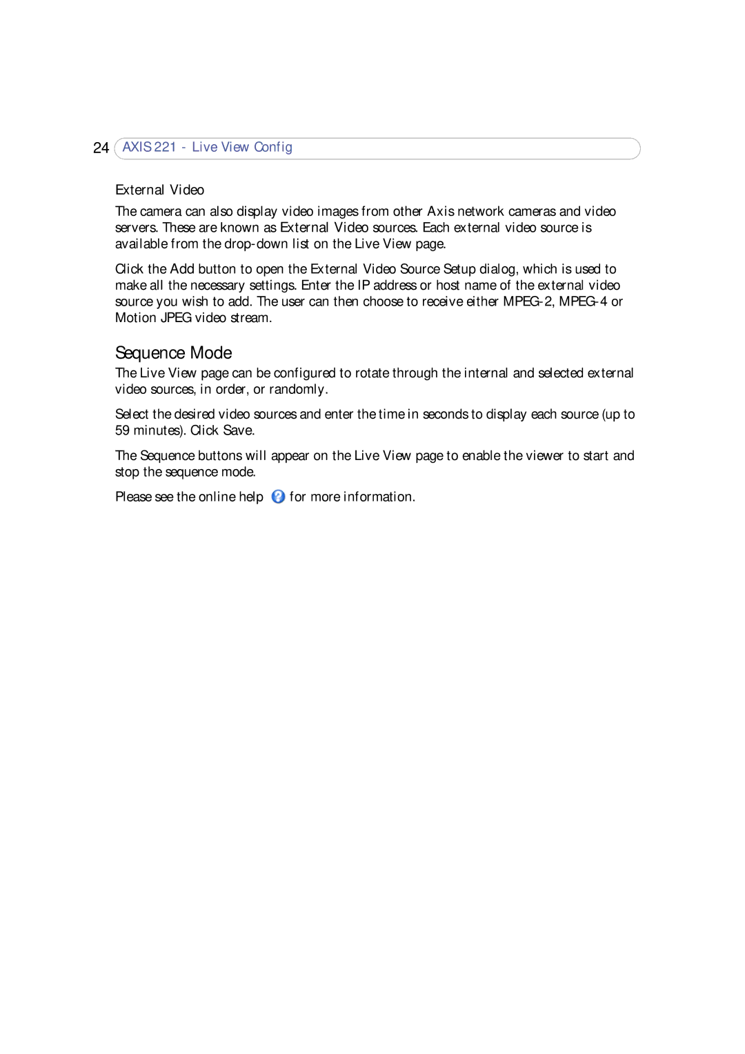 Axis Communications 221 user manual Sequence Mode, External Video 
