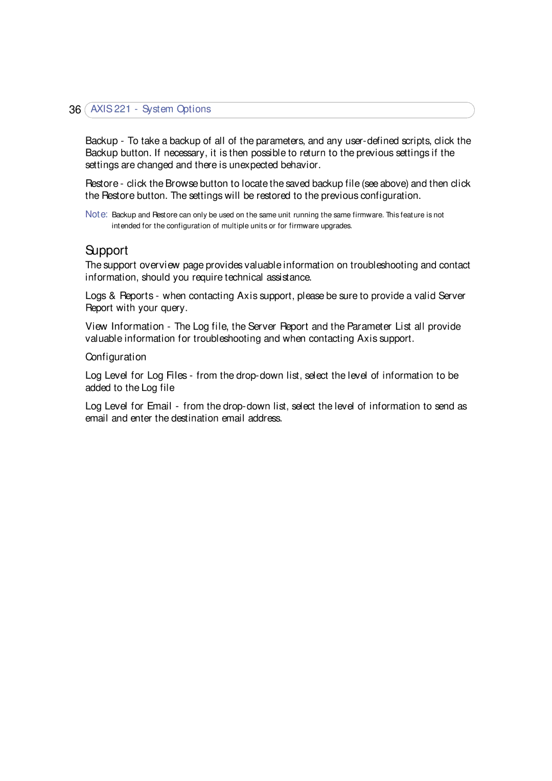 Axis Communications 221 user manual Support, Configuration 