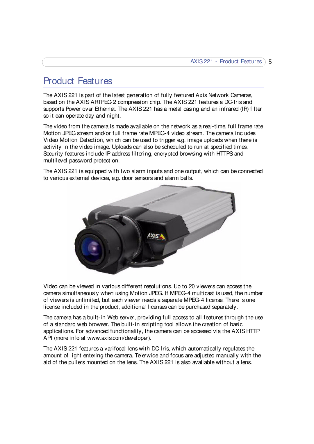 Axis Communications 221 user manual Product Features 