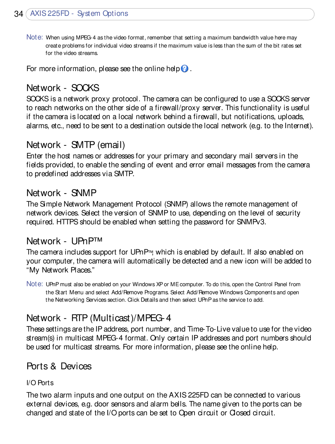 Axis Communications 225FD Network Socks, Network Smtp email, Network Snmp, Network UPnP, Network RTP Multicast/MPEG-4 