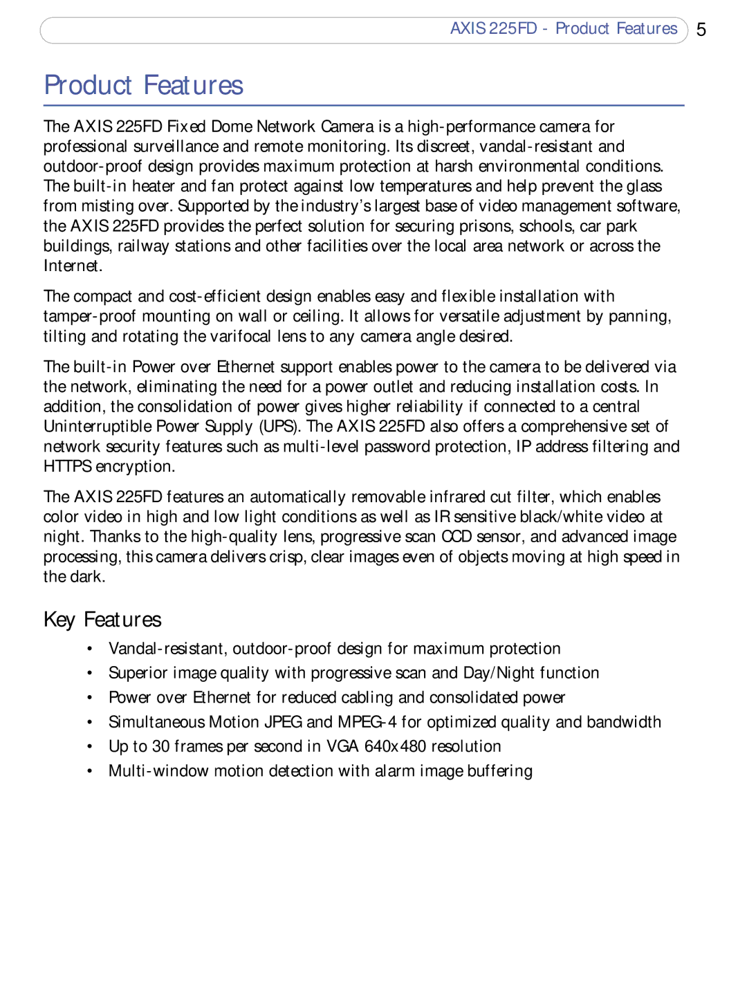 Axis Communications 225FD user manual Product Features, Key Features 