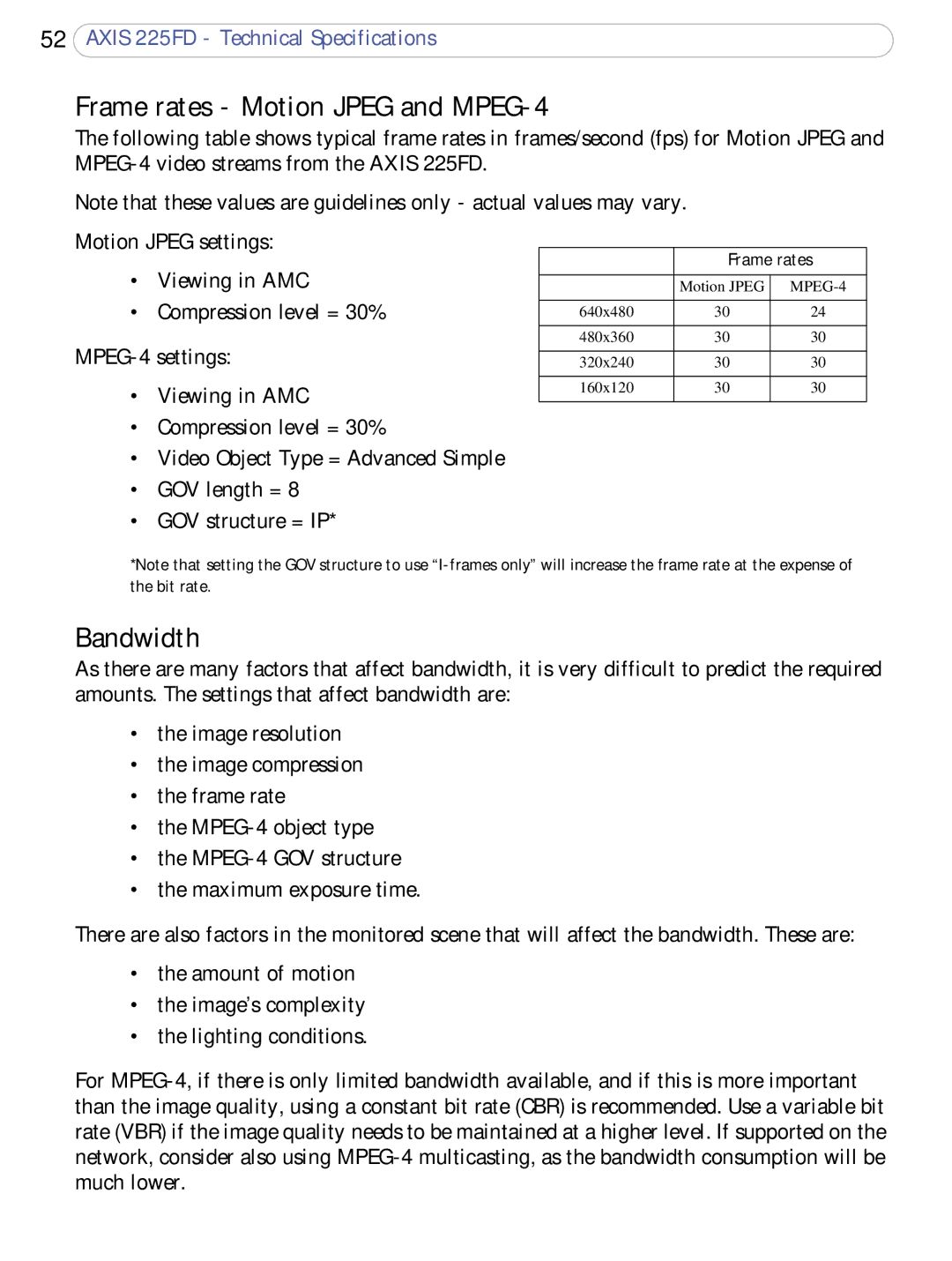 Axis Communications 225FD user manual Frame rates Motion Jpeg and MPEG-4, Bandwidth 