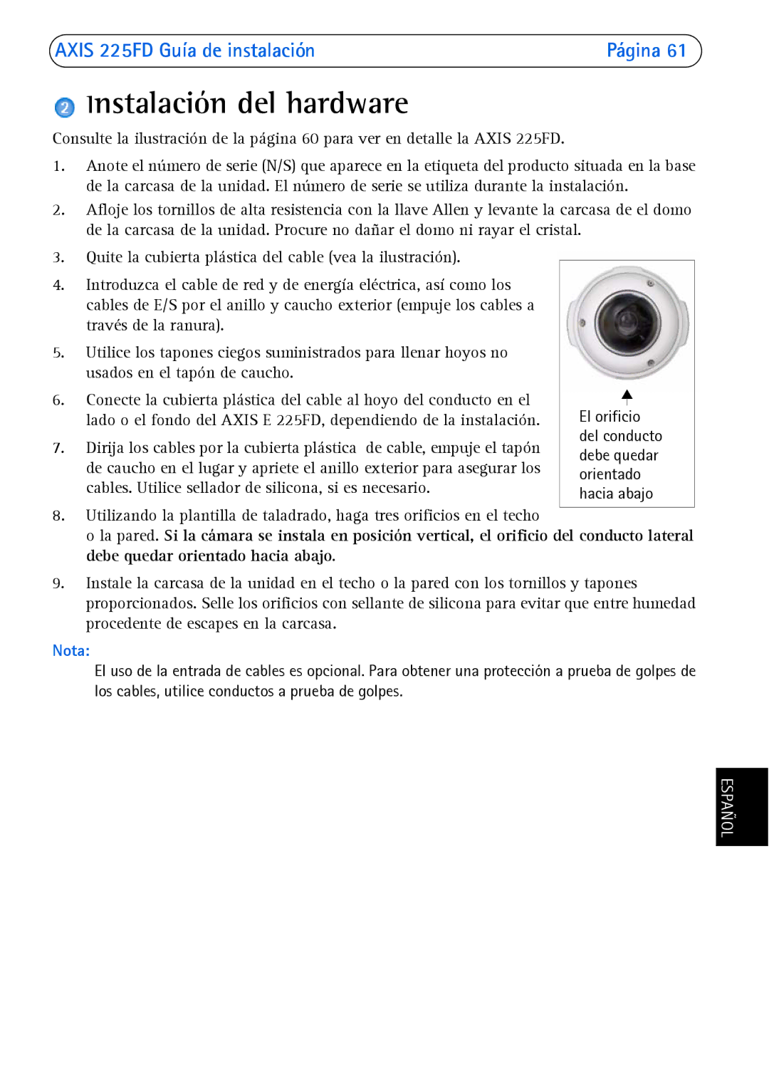 Axis Communications 225FD manual Orientado, Cables. Utilice sellador de silicona, si es necesario 