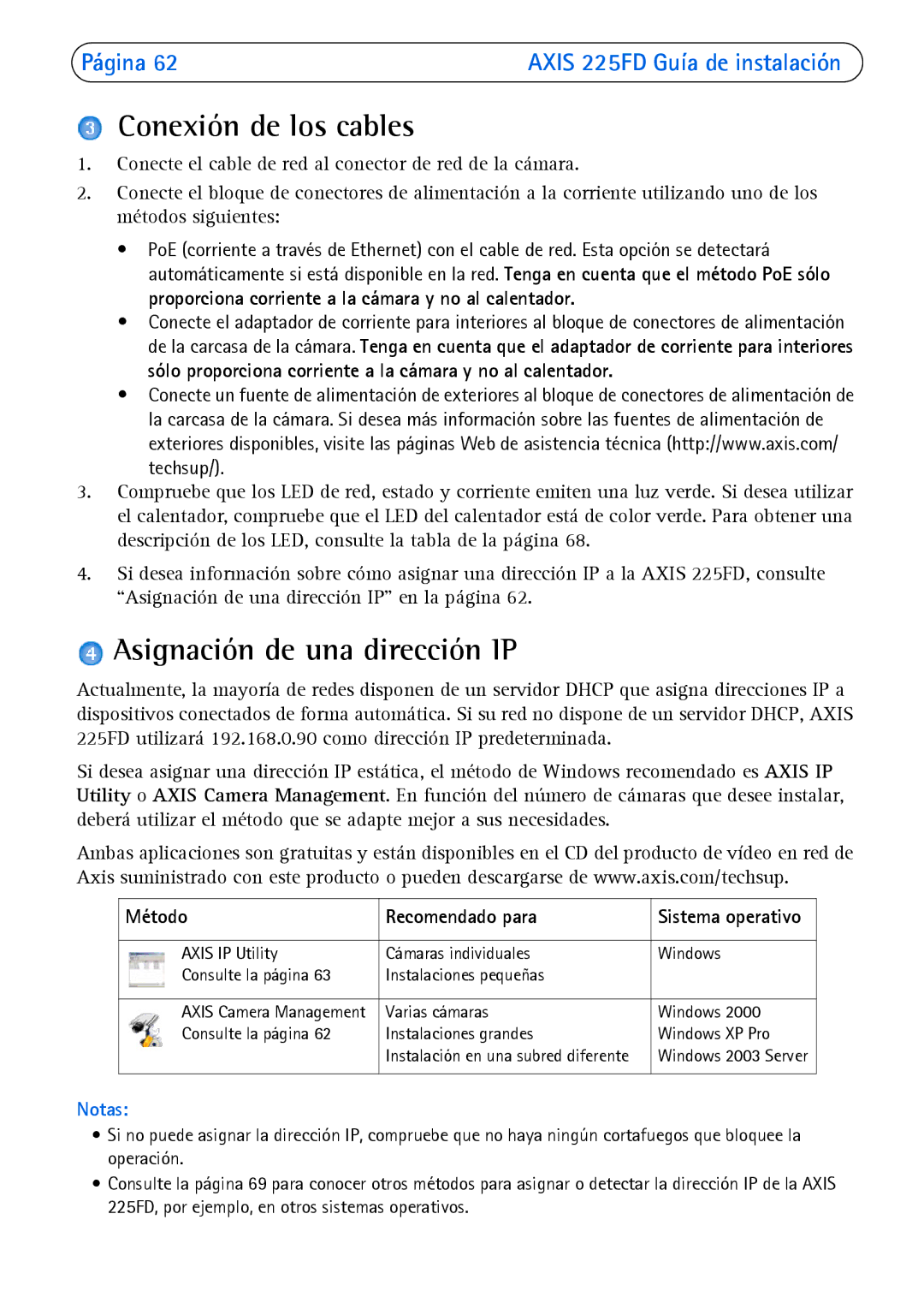 Axis Communications 225FD manual Conexión de los cables, Asignación de una dirección IP, Método Recomendado para 