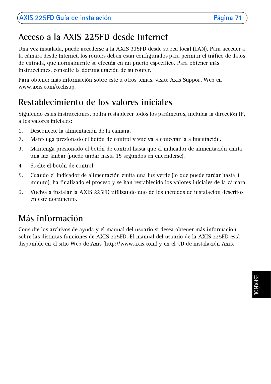 Axis Communications Acceso a la Axis 225FD desde Internet, Restablecimiento de los valores iniciales, Más información 