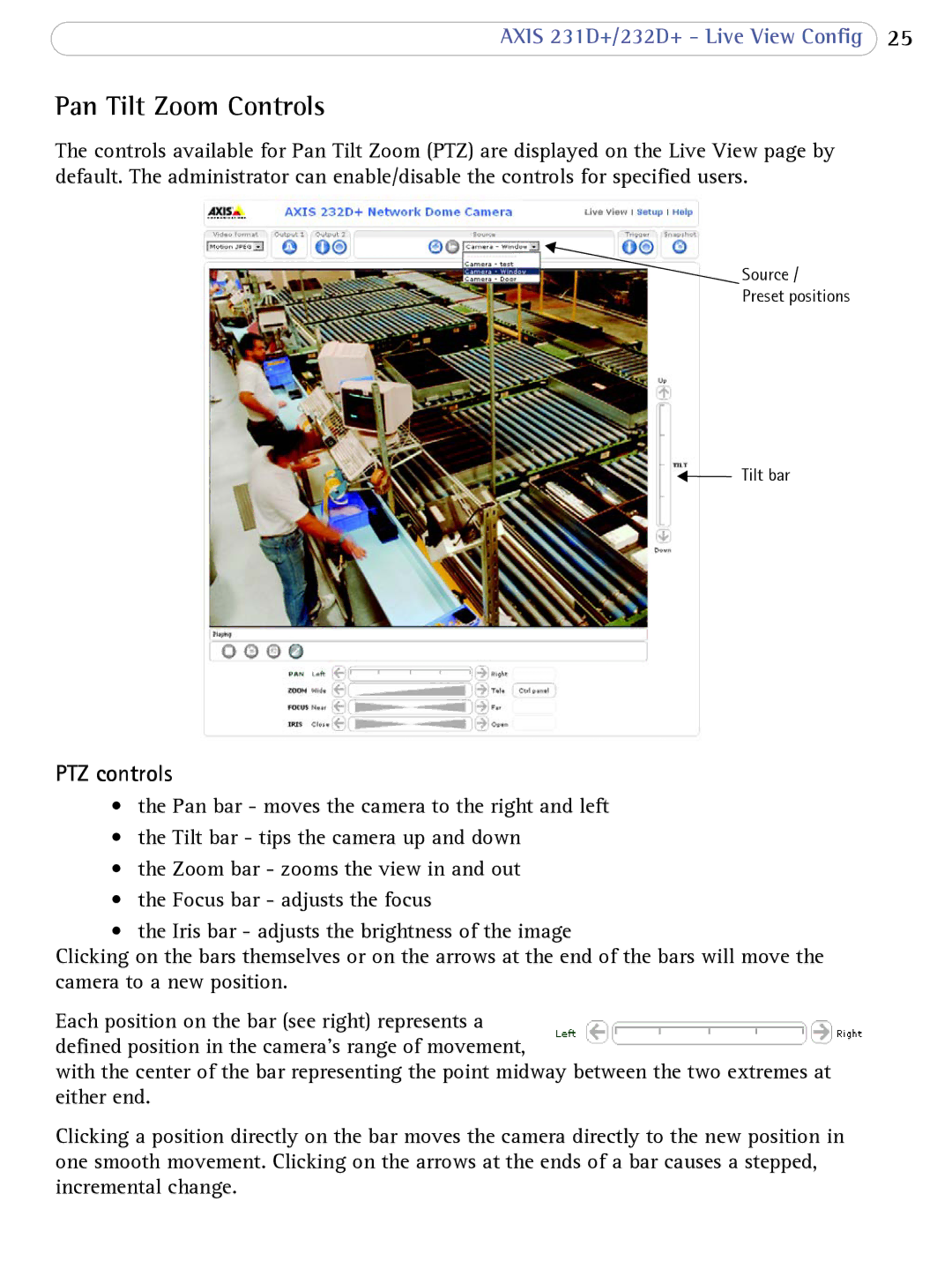 Axis Communications 231D+, 232d+ user manual Pan Tilt Zoom Controls, PTZ controls 