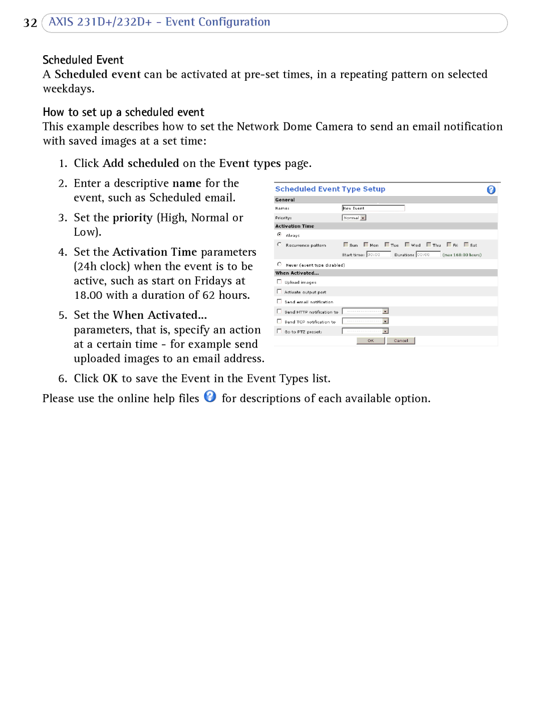 Axis Communications 232d+, 231D+ Scheduled Event, How to set up a scheduled event, Click Add scheduled on the Event types 