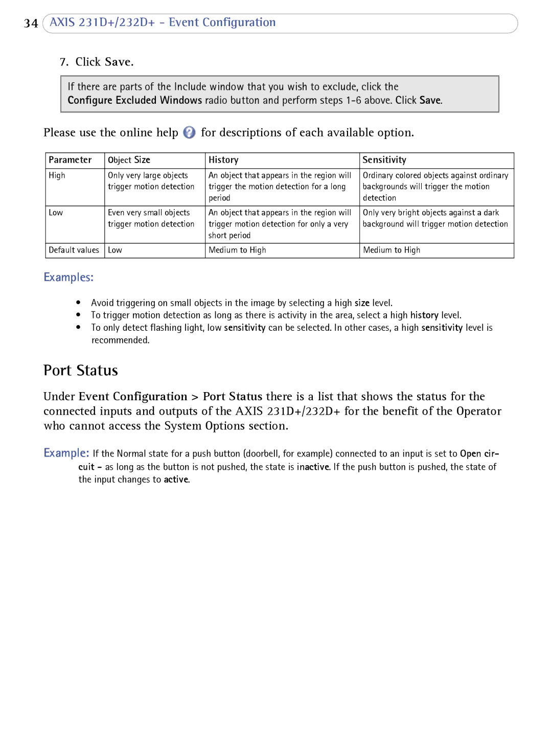 Axis Communications 232d+, 231D+ user manual Port Status, History Sensitivity 