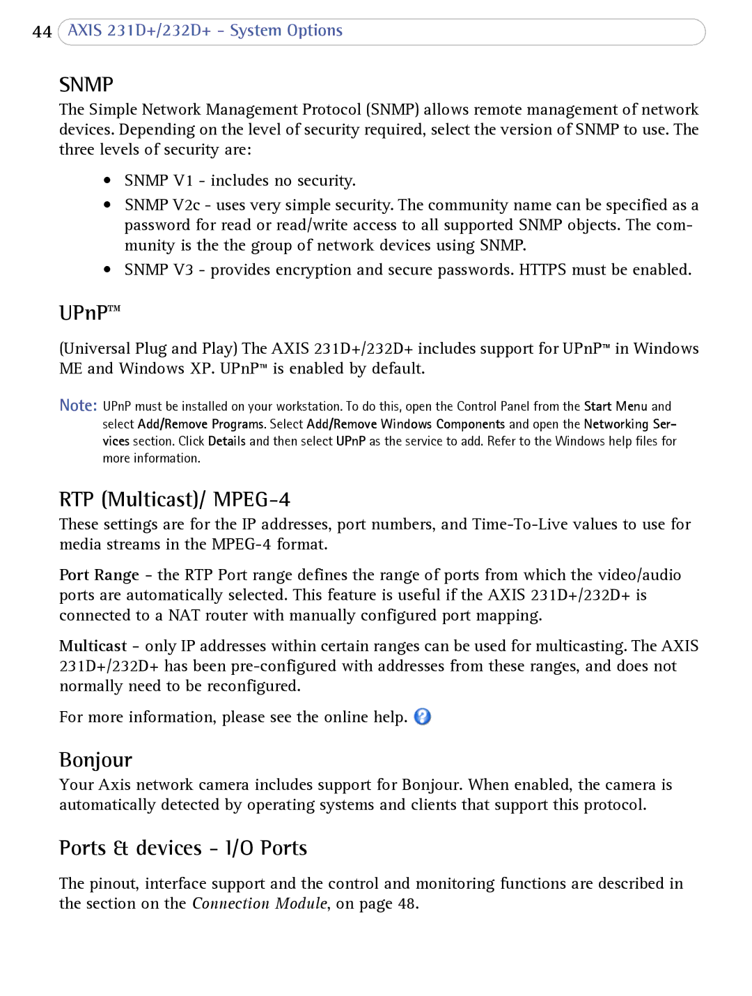 Axis Communications 232d+, 231D+ user manual UPnP, RTP Multicast/ MPEG-4, Bonjour, Ports & devices I/O Ports 